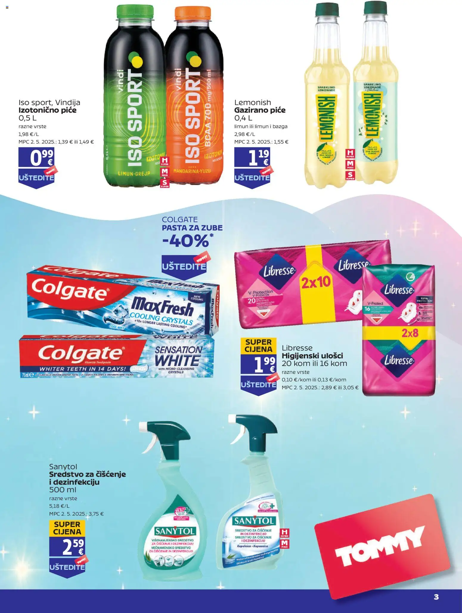 Tommy katalog | vrijedi od 21.05.2026 | Stranica: 3 | Proizvodi: Kupaonica, Higijenski ulošci, Bazga, Libresse