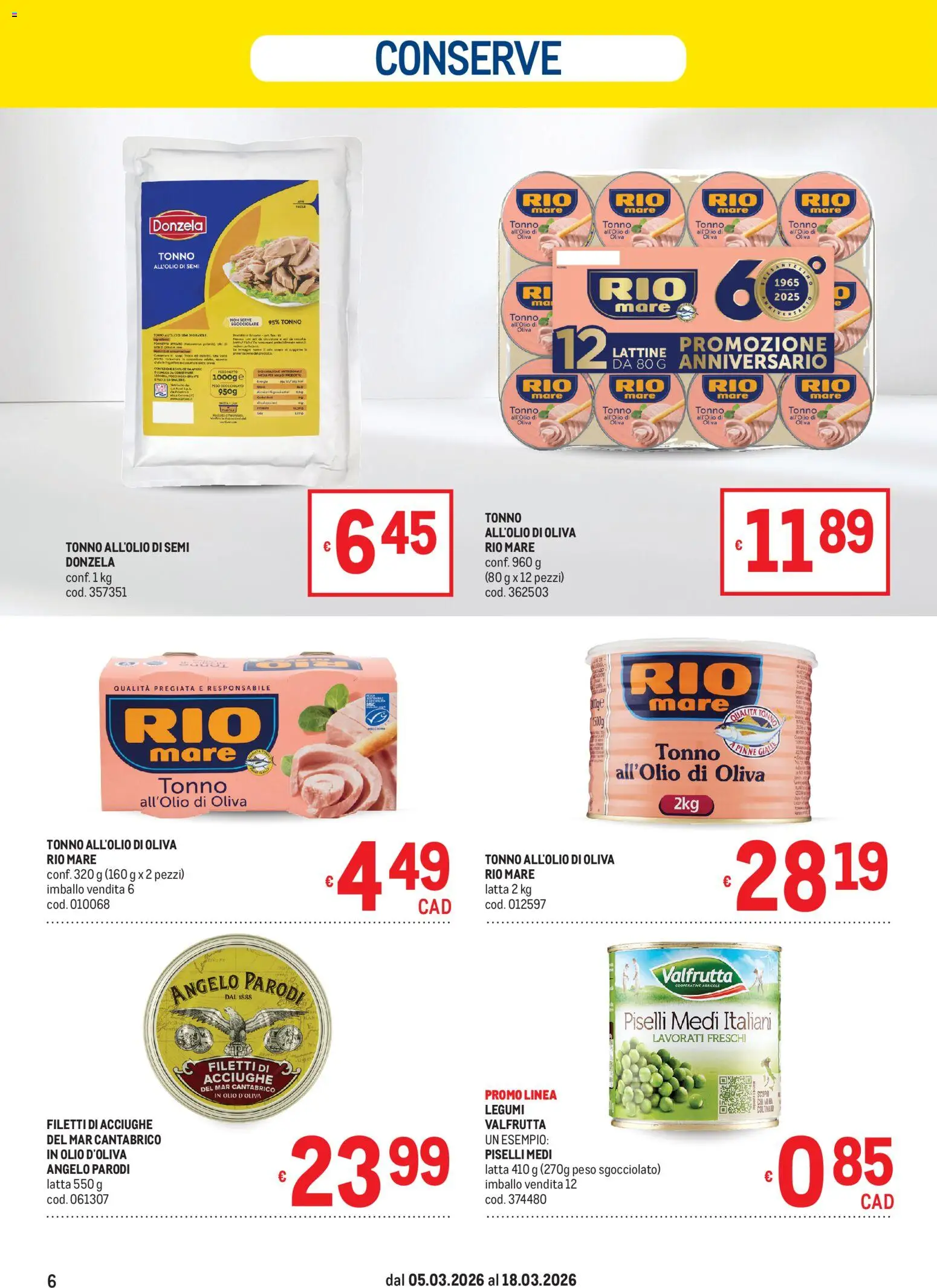 Volantino Metro del 05.03.2026 | Pagina: 6 | Prodotti: Legumi, Olio, Acciughe, Tonno