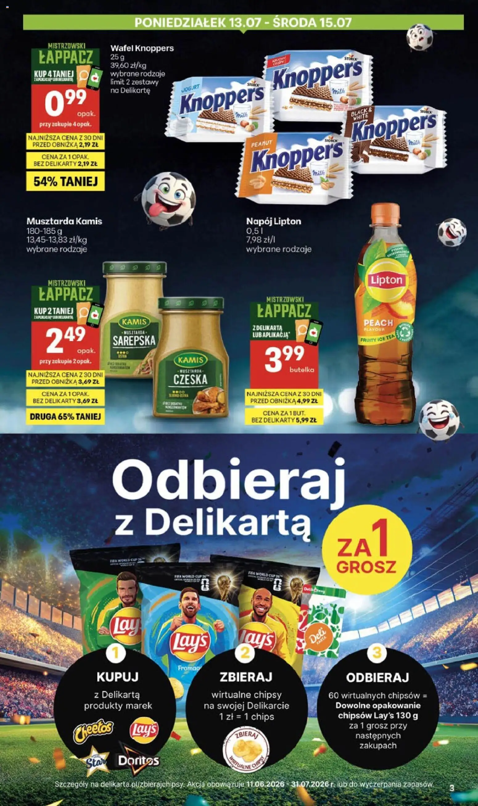 Delikatesy Centrum gazetka - Sklepy Własne od 09.07.2026 | Strona: 3 | Produkty: Chipsy, Ice Tea, Doritos, Musztarda