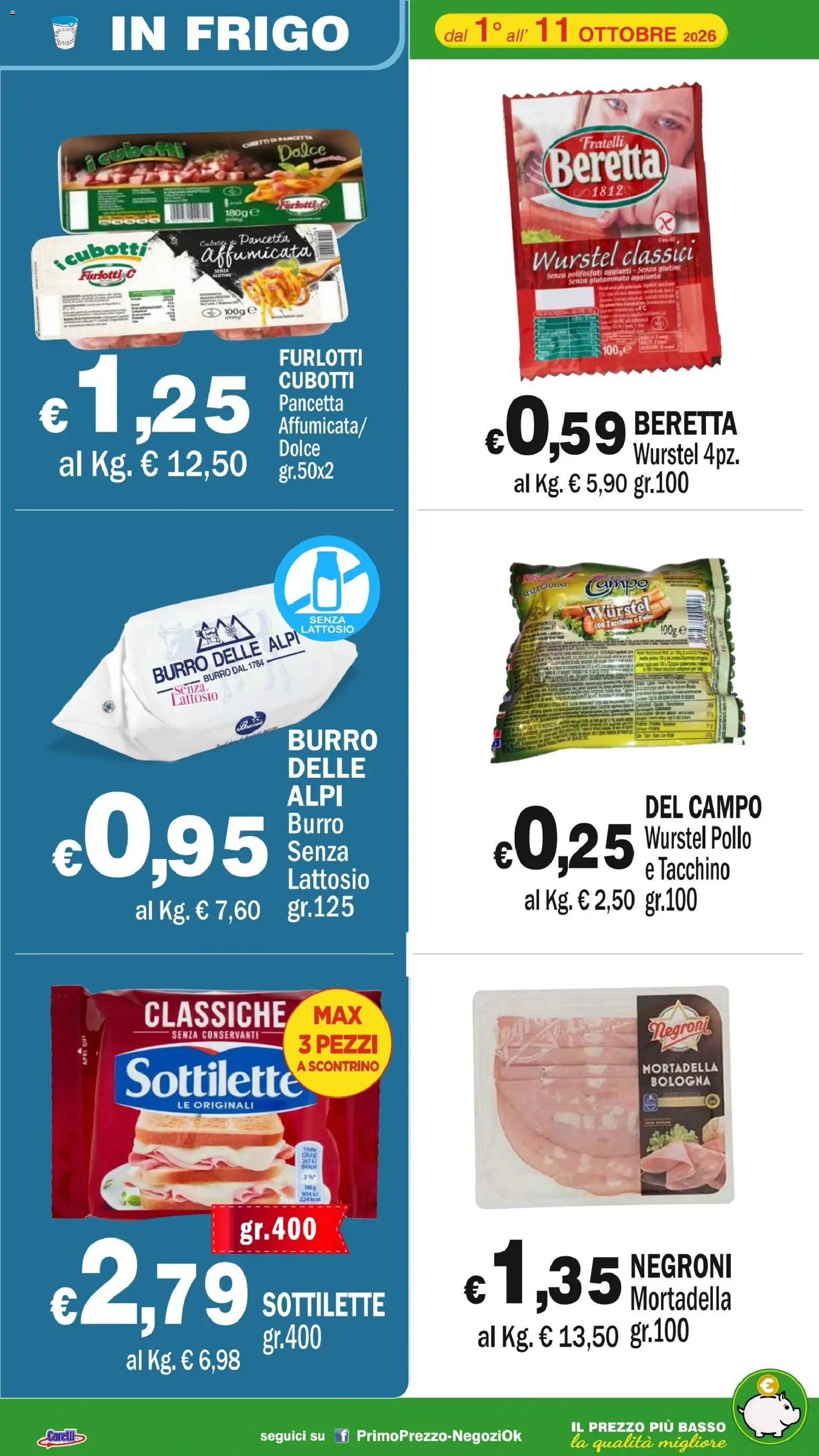 Volantino Primo Prezzo del 01/10/2026 | Pagina: 40 | Prodotti: Senza glutine, Pollo, Wurstel, Basso