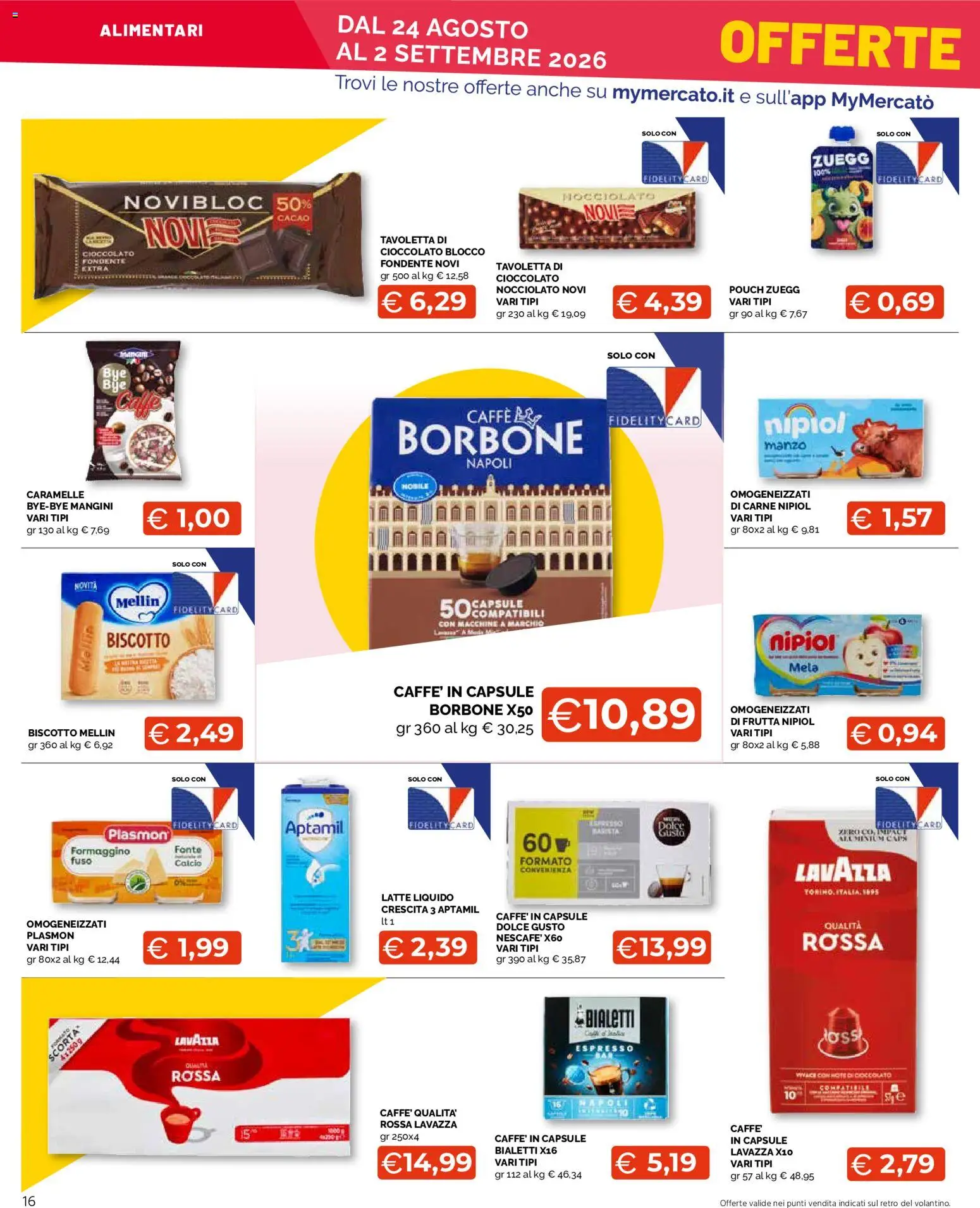 Volantino Mercatò del 24/08/2026 | Pagina: 16 | Prodotti: Manzo, Frutta, Tavoletta, Borbone