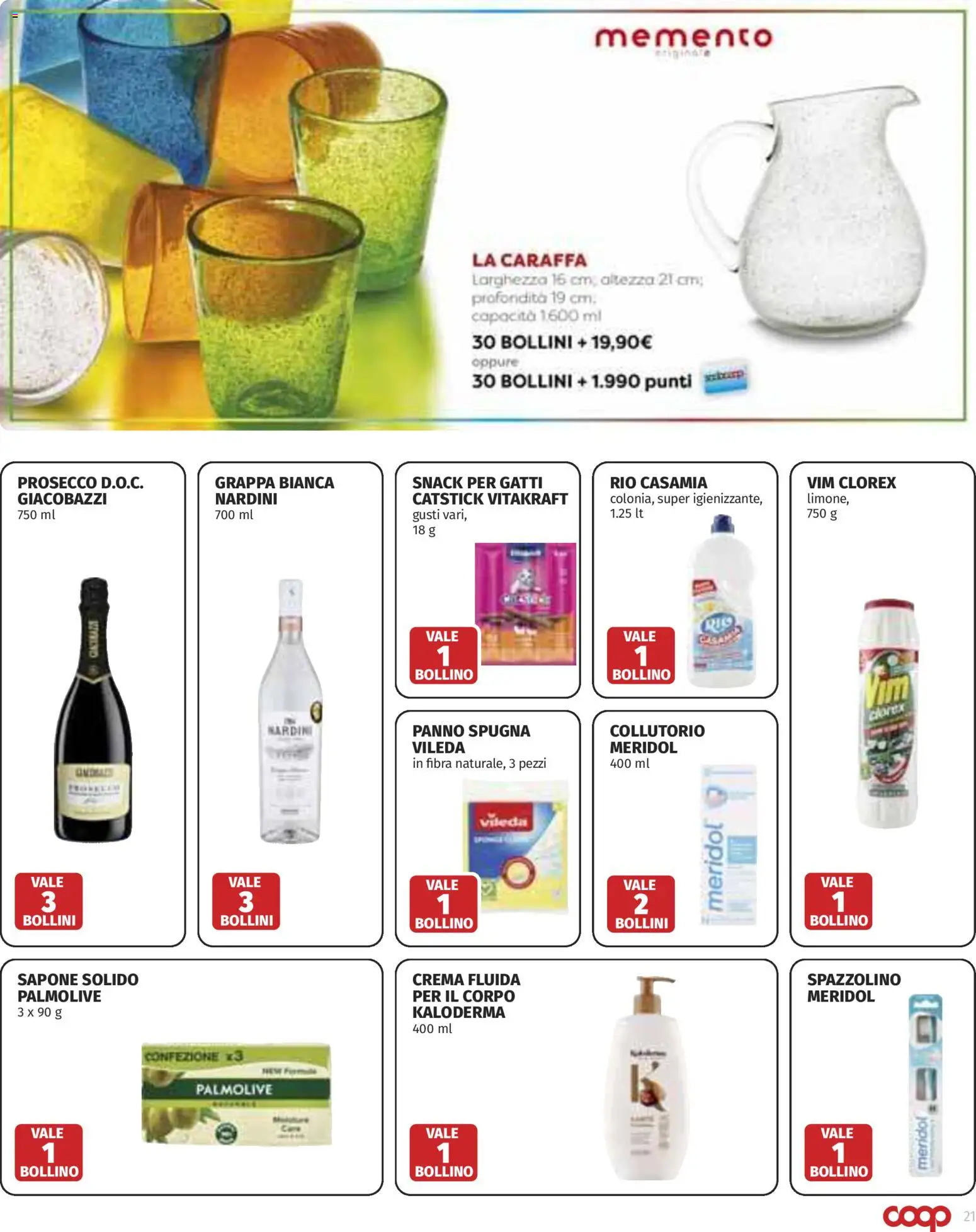 Volantino COOP del 09/07/2026 | Pagina: 21 | Prodotti: Caraffa, Sapone, Spazzolino, Prosecco