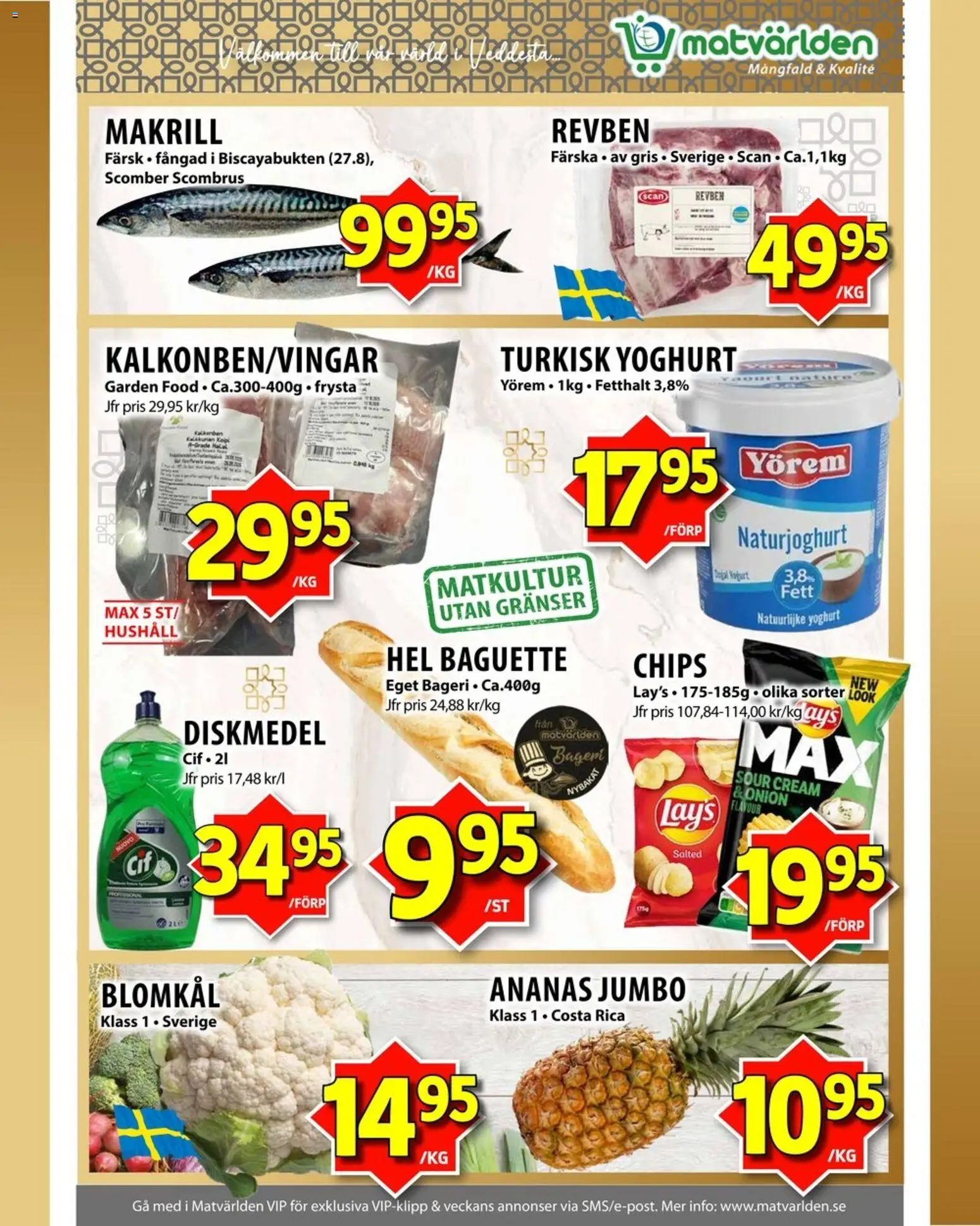 Matvärlden reklamblad aktuell från 29/06/2026 | Sida: 3 | Produkter: Bageri, Diskmedel, Chips, Blomkål