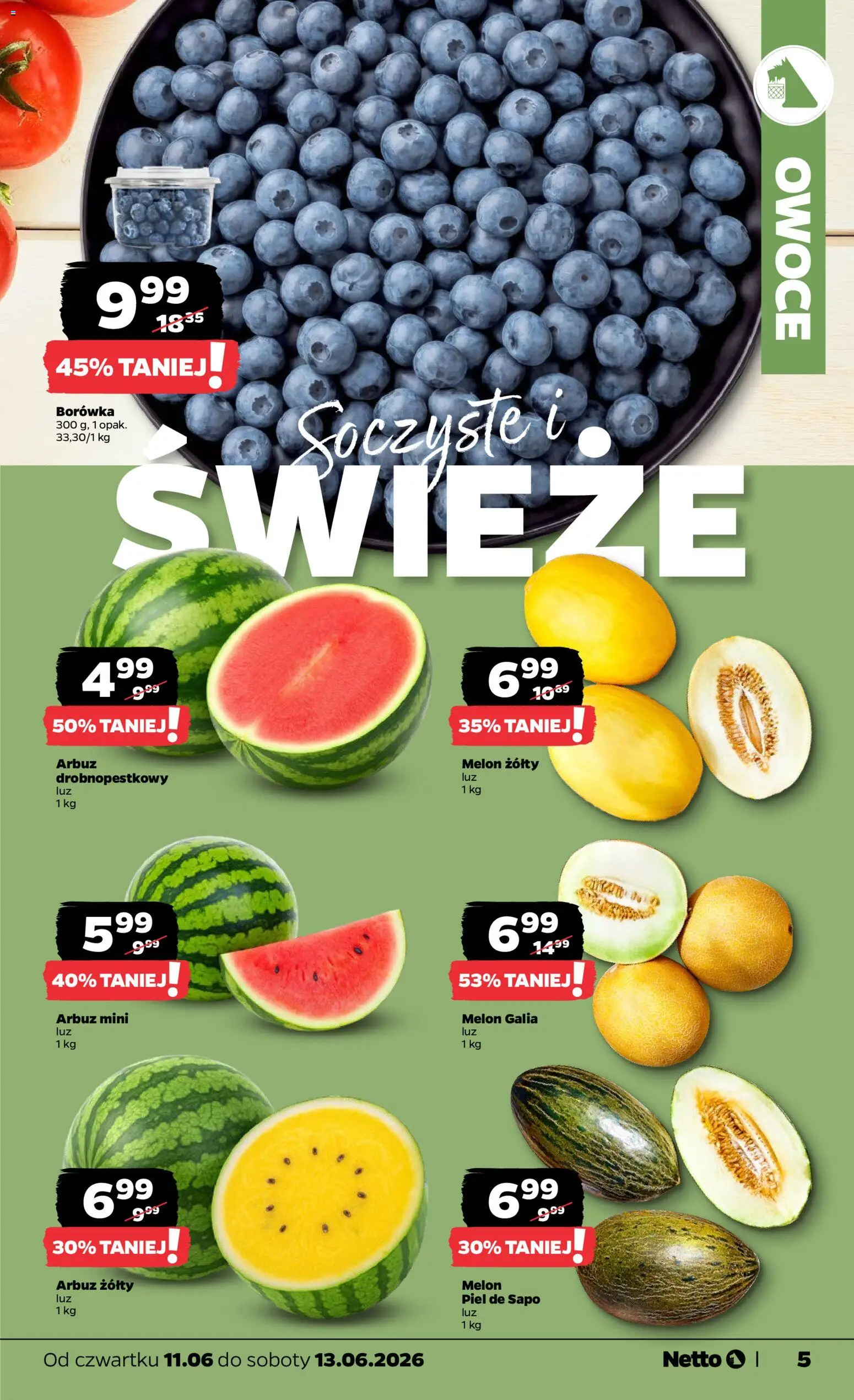 Netto gazetka od czwartku spożywcza od 11.06.2026 | Strona: 5 | Produkty: Arbuz, Melon, Owoce