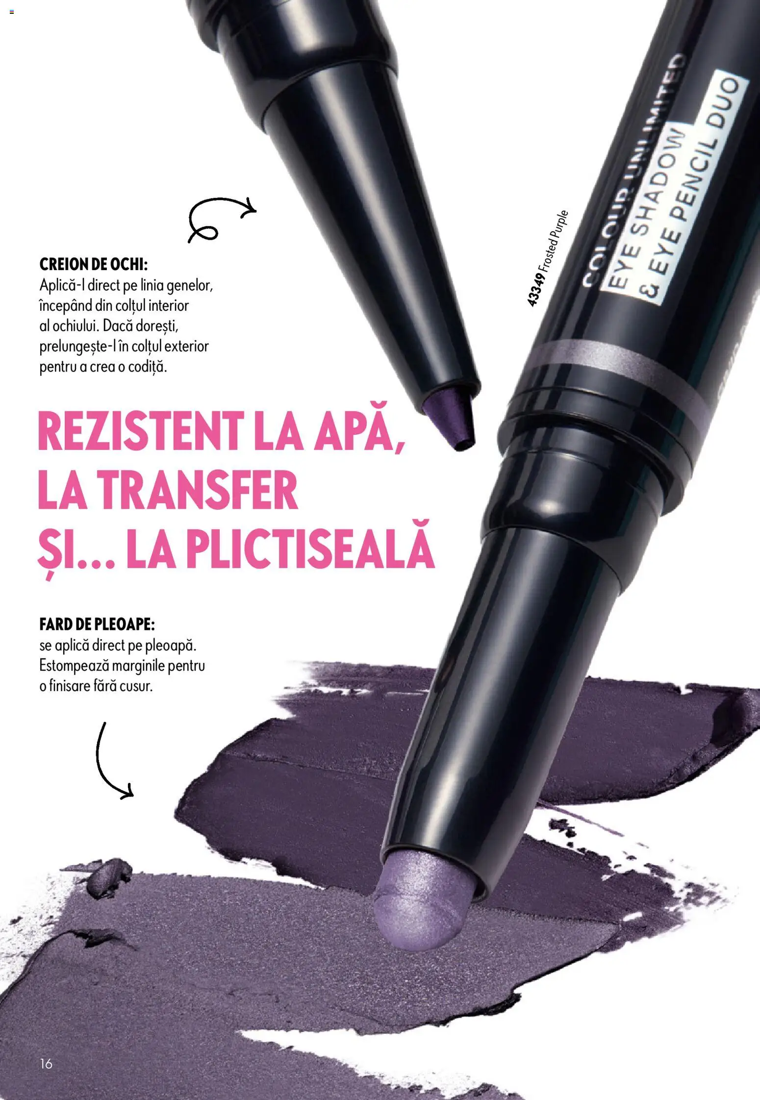 Noul catalog Oriflame – valabil de la 29.07.2026 | Pagină: 16 | Produse: Fard de pleoape, Creion de ochi, Apă