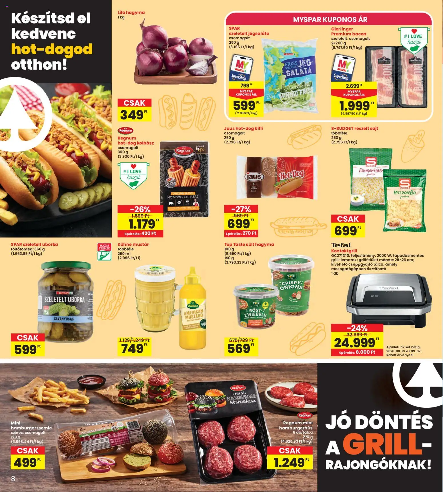 Interspar akciós ujság - amely érvényes a következő dátumtól: 2026.08.19. | Oldal: 8 | Termékek: Hamburger, Grill, Reszelt sajt, Hagyma