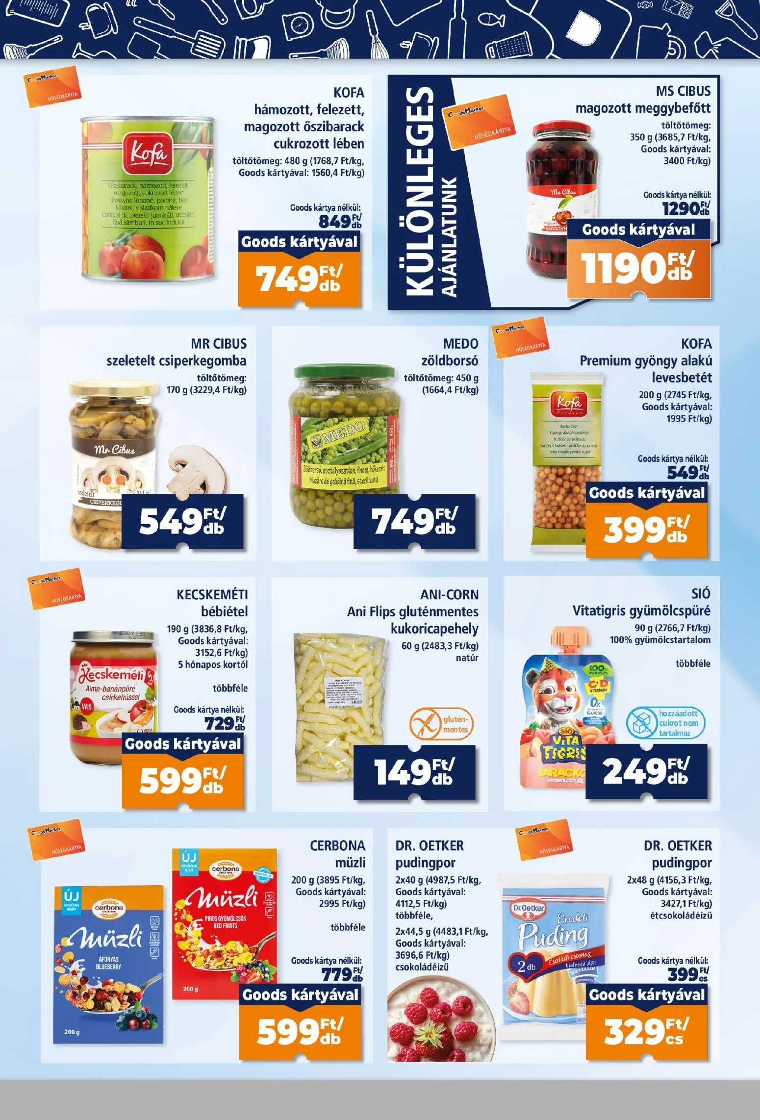 Goods Market akciós ujság - amely érvényes a következő dátumtól: 2026.10.08. | Oldal: 7 | Termékek: Levesbetét, Zöldborsó, Dr. Oetker, Gluténmentes
