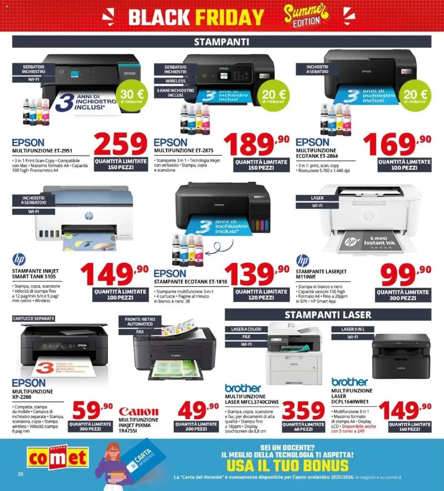 Nuovo Comet - Summer Black Friday da Comet! dal 04/06/2026 > offerte anteprima 🛍️ | Pagina: 20 | Prodotti: Stampante, Toner, Stampa, Vassoio