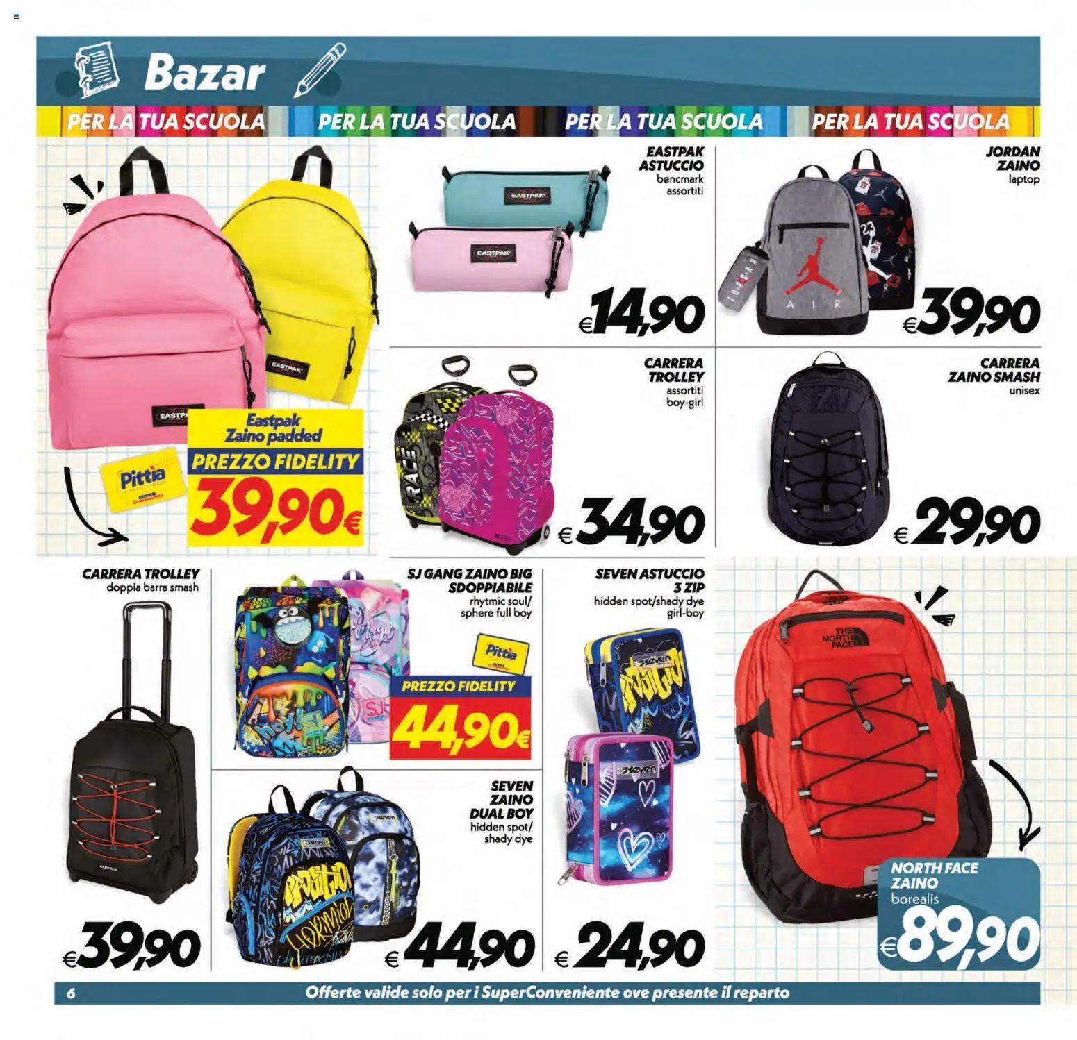 Volantino SuperConveniente del 21/08/2026 | Pagina: 30 | Prodotti: Jordan, Zaino, Laptop, Trolley
