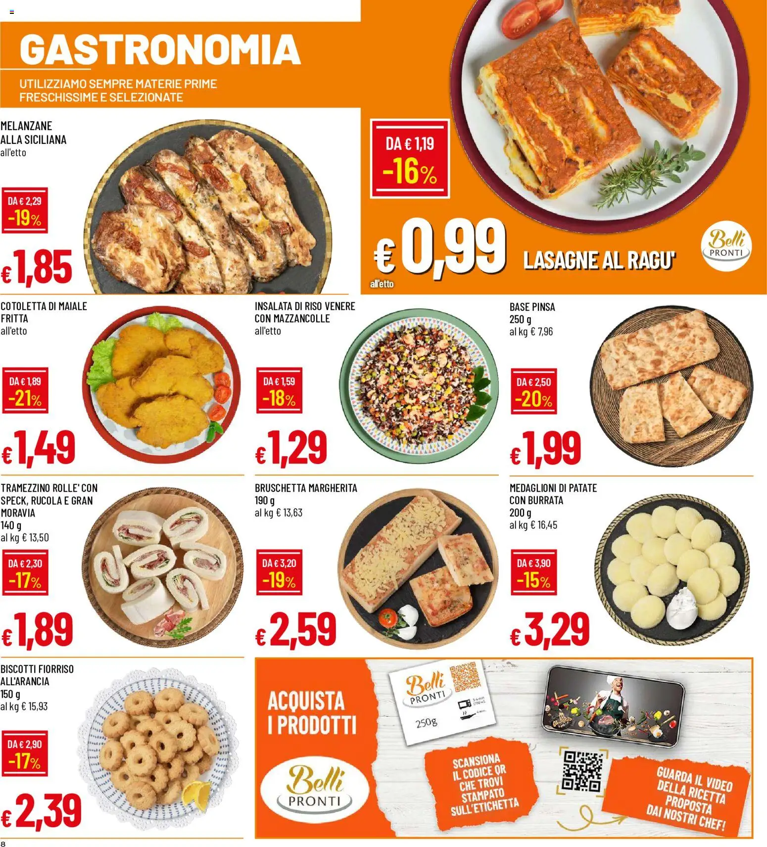 Volantino Galassia del 25/06/2026 | Pagina: 8 | Prodotti: Rucola, Biscotti, Insalata, Tramezzino