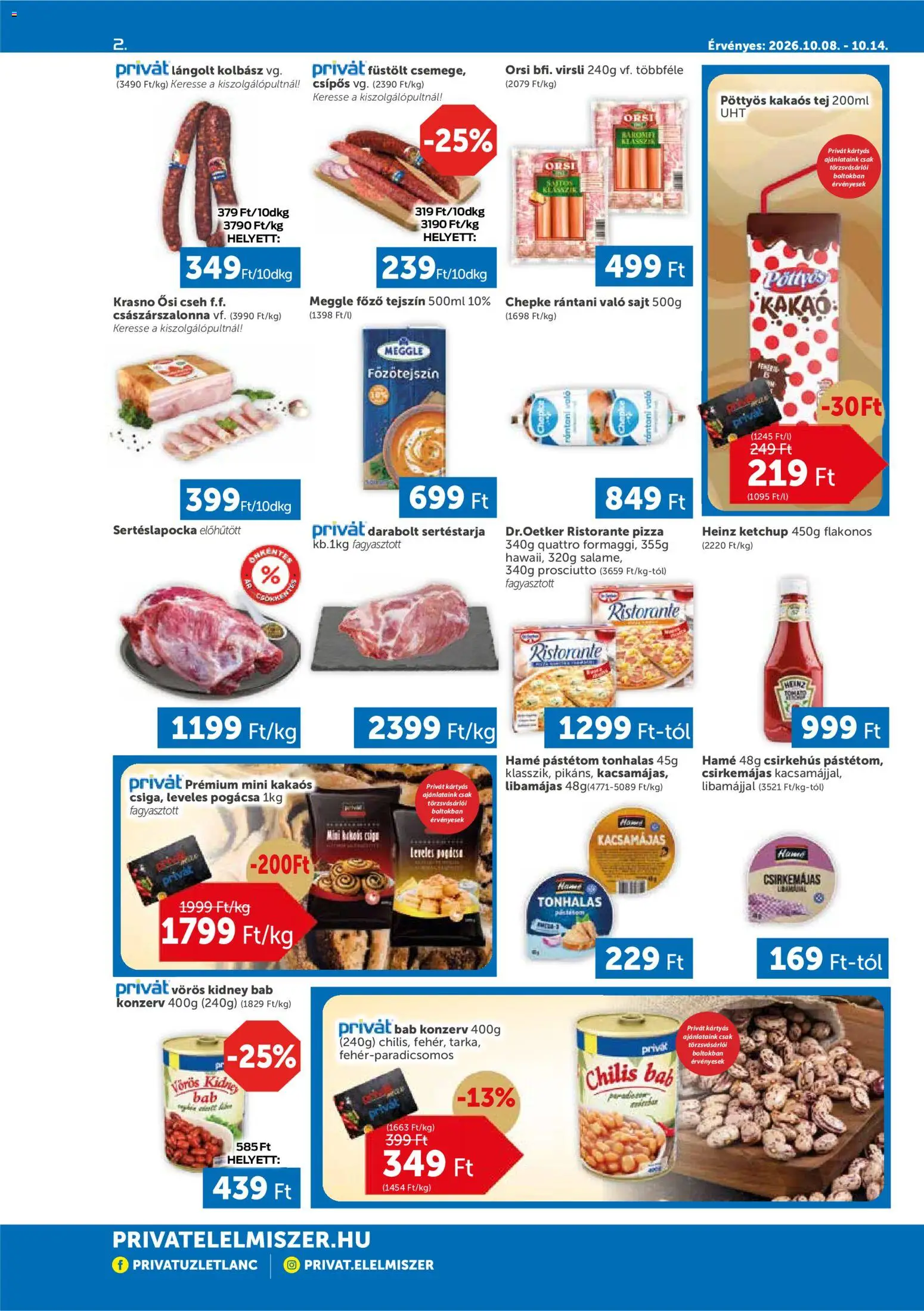 PRIVÁT akciós ujság - amely érvényes a következő dátumtól: 2026.10.08. | Oldal: 2 | Termékek: Kolbász, Főzőtejszín, Pizza, Ketchup