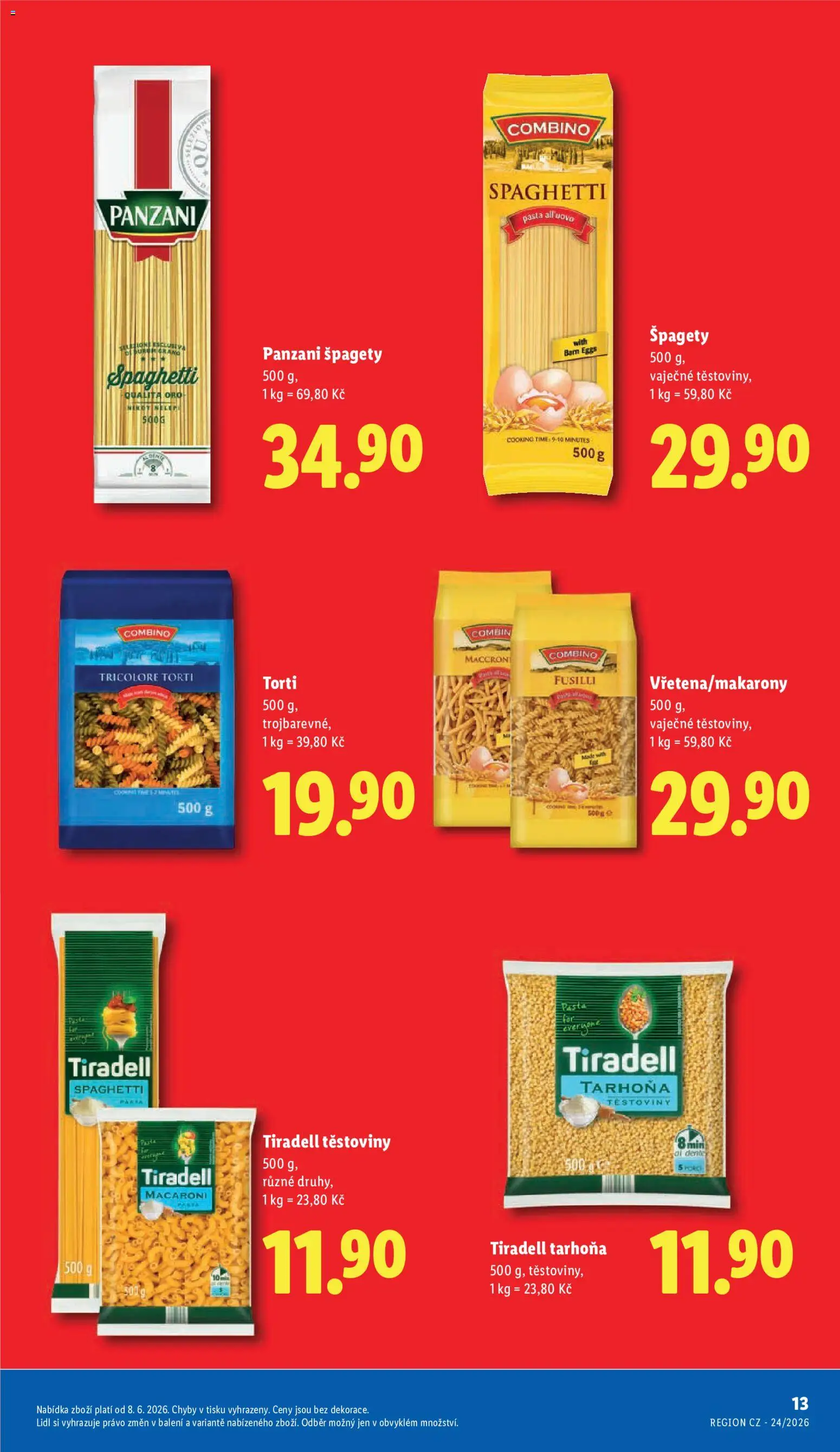 Lidl leták - Další ceny v klidu od 08.06.2026 | Strana: 13 | Produkty: Těstoviny, Špagety, Tarhoňa, Combino