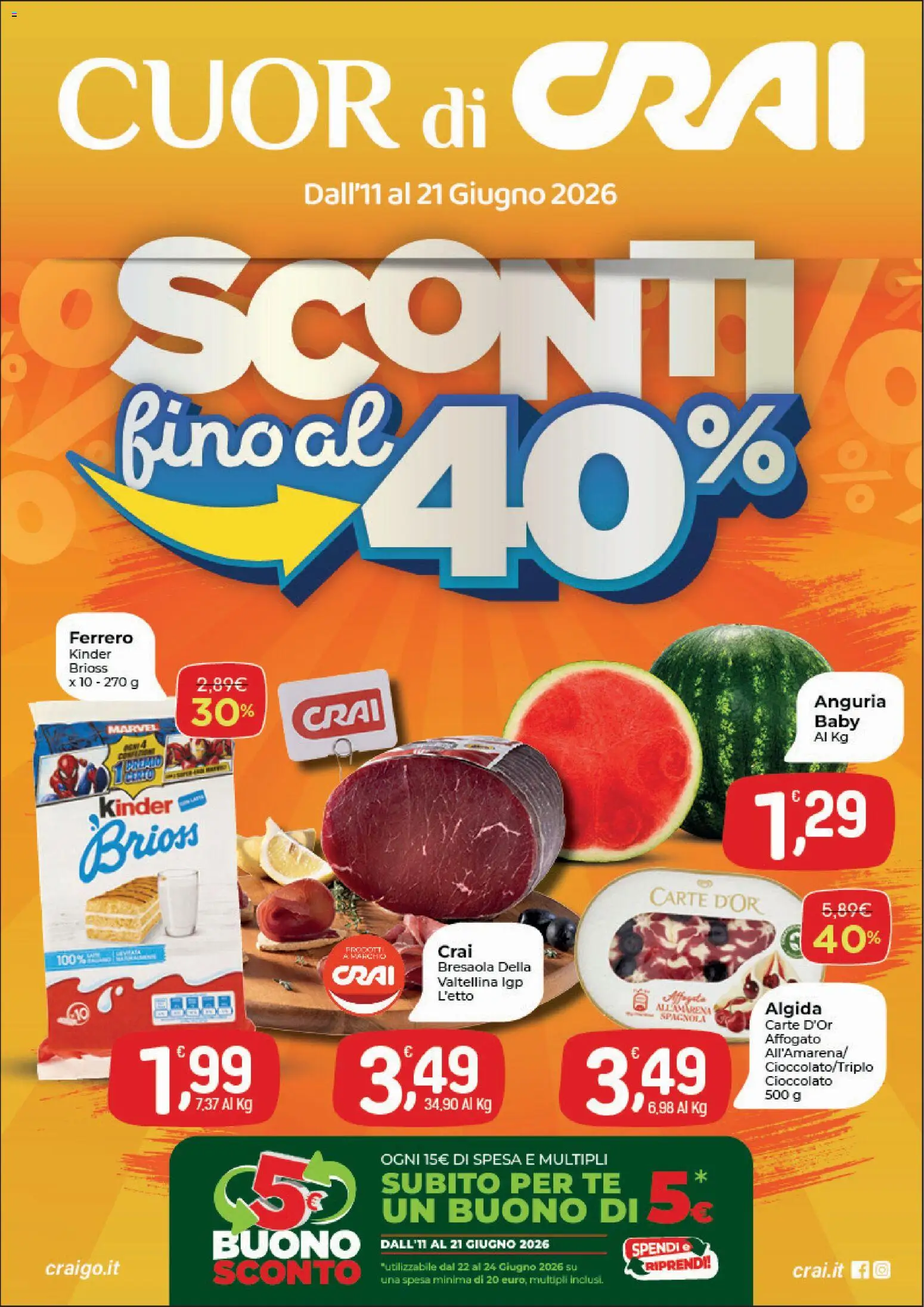 Volantino CRAI del 11.06.2026 | Pagina: 1 | Prodotti: Cioccolato, Tè, Bresaola, Anguria