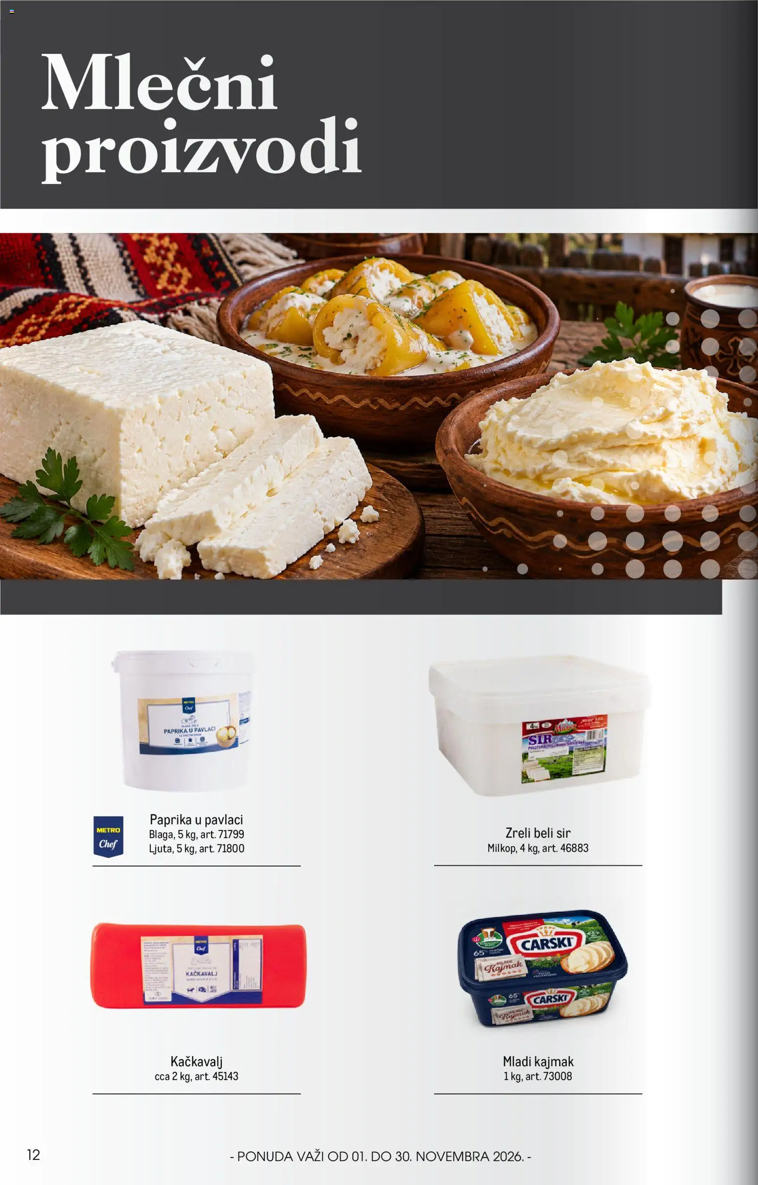 Metro katalog - važi od 01.11.2026 | Strana: 12 | Proizvode: Mladi kajmak, Paprika, Paprika u pavlaci, Kajmak