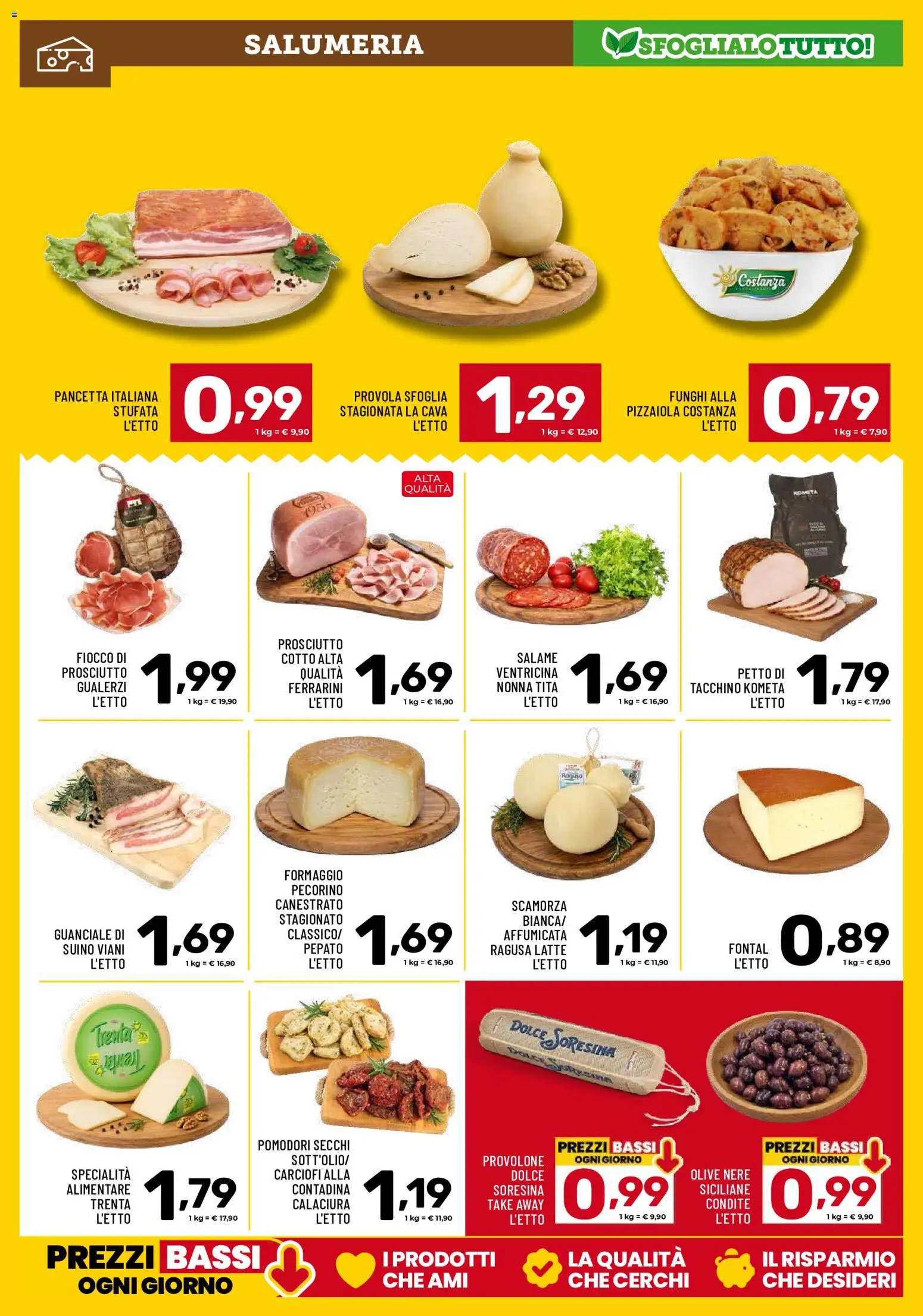 Volantino Il Centesimo del 11/08/2026 | Pagina: 3 | Prodotti: Tacchino, Latte, Prosciutto, Specialità