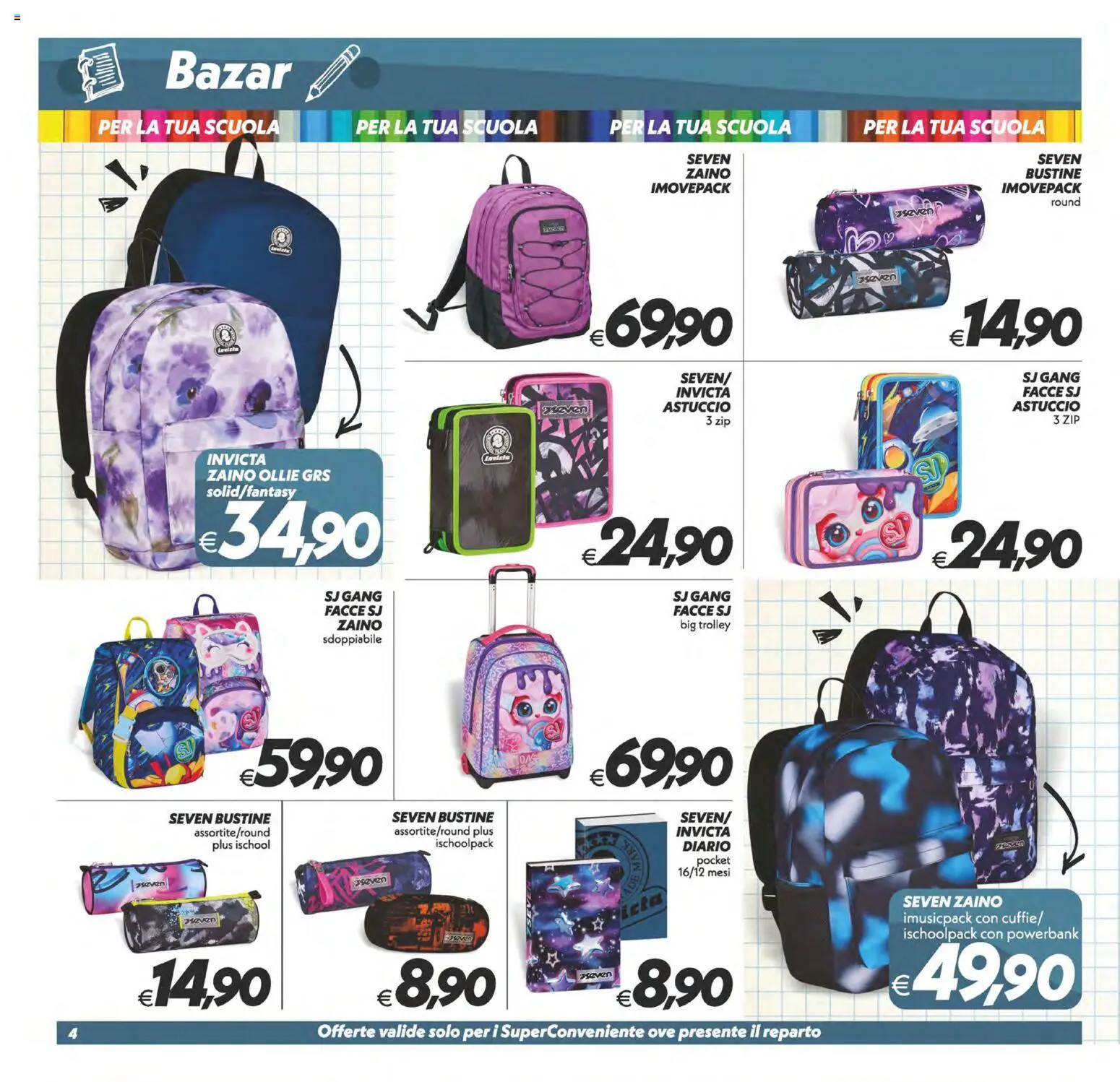 Volantino SuperConveniente del 11/08/2026 | Pagina: 28 | Prodotti: Zaino, Astuccio, Trolley