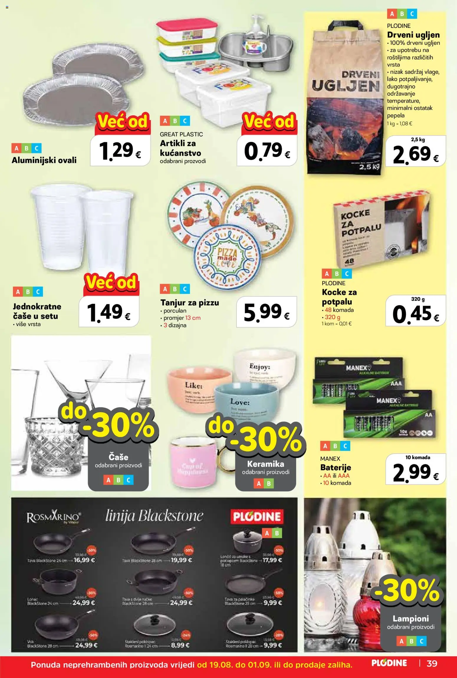 Plodine katalog | vrijedi od 19.08.2026 | Stranica: 39 | Proizvodi: Pizza, Čaše, Baterije, Lonac