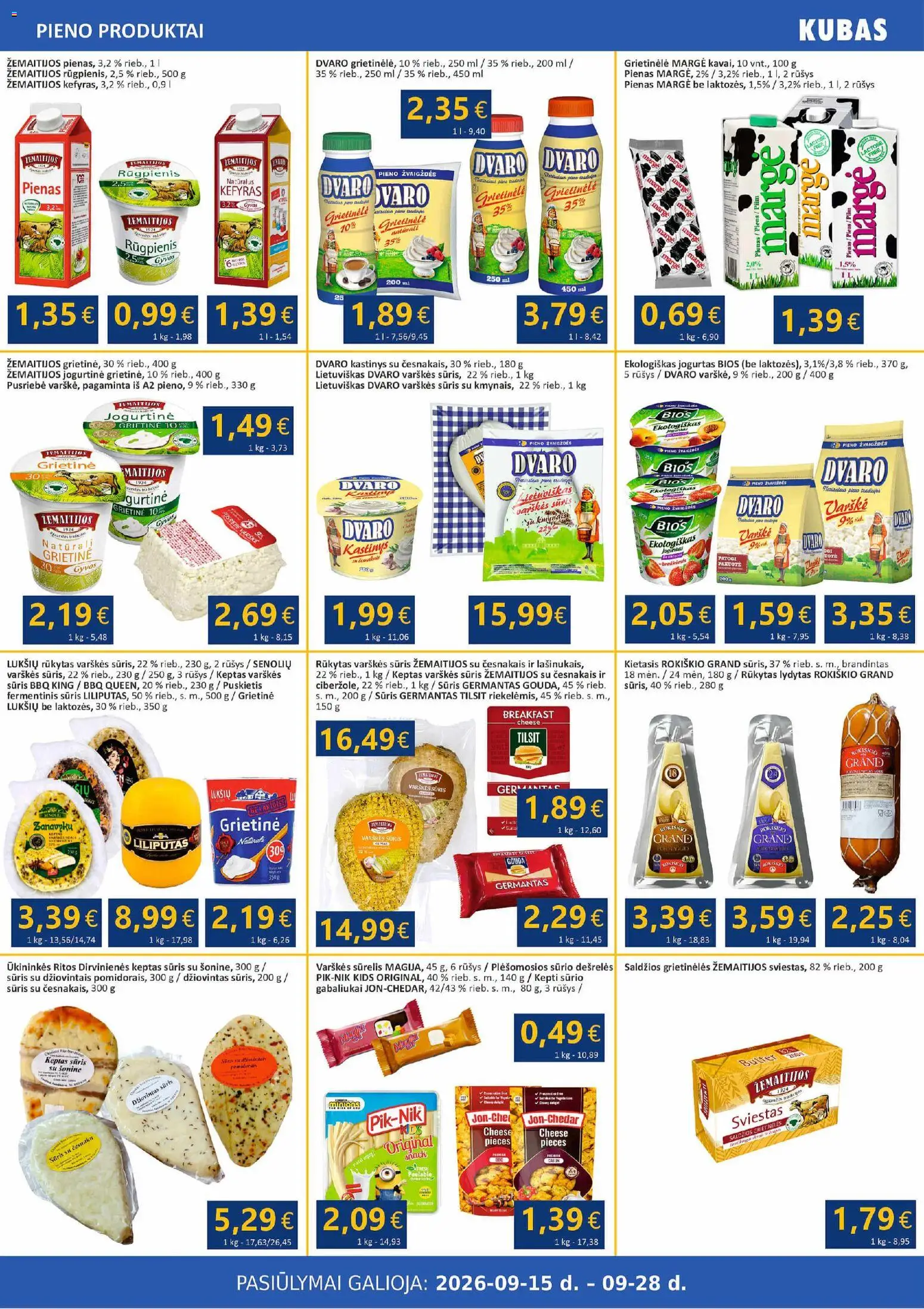 Kubas akcijos nuo 2026.09.15 | Puslapis: 3 | Prekių: Grietinėlė, Fermentinis sūris, Sviestas, Pieno produktai