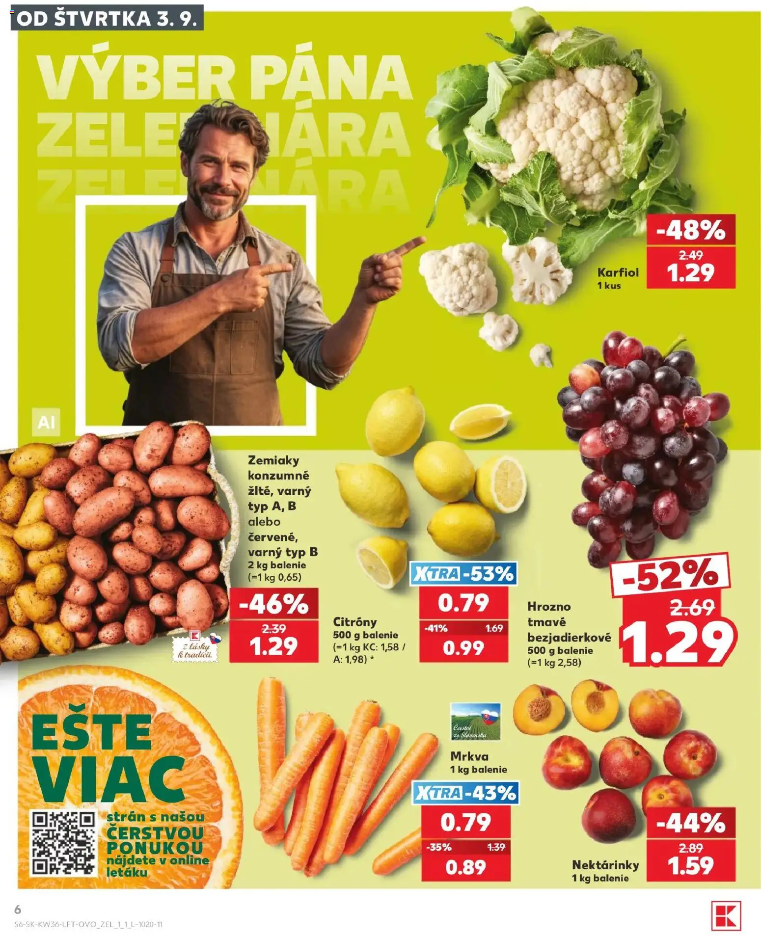Nové Kaufland akcie – leták je platný od 03.09.2026 | Strana: 6 | Produkty: Nektárinky, Mrkva, Zemiaky, Hrozno