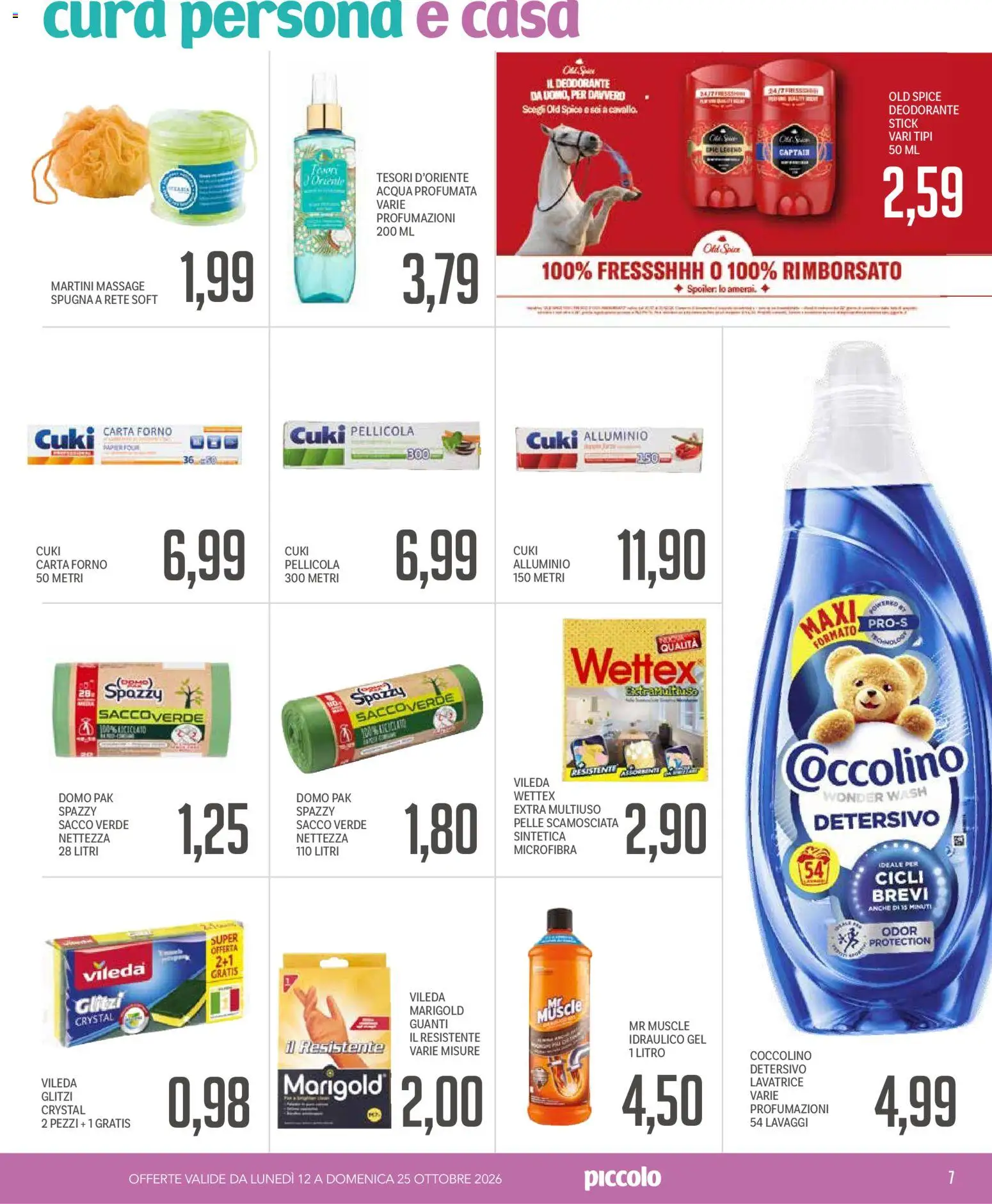 Volantino Piccolo del 12/10/2026 | Pagina: 7 | Prodotti: Spugna, Deodorante, Guanti, Pellicola