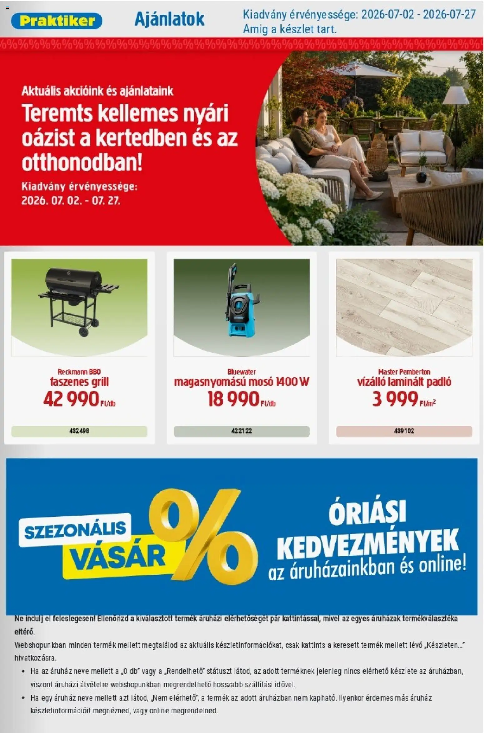 Praktiker akciós ujság - amely érvényes a következő dátumtól: 2026.07.02. | Oldal: 1 | Termékek: Laminált padló, Grill, Magasnyomású mosó
