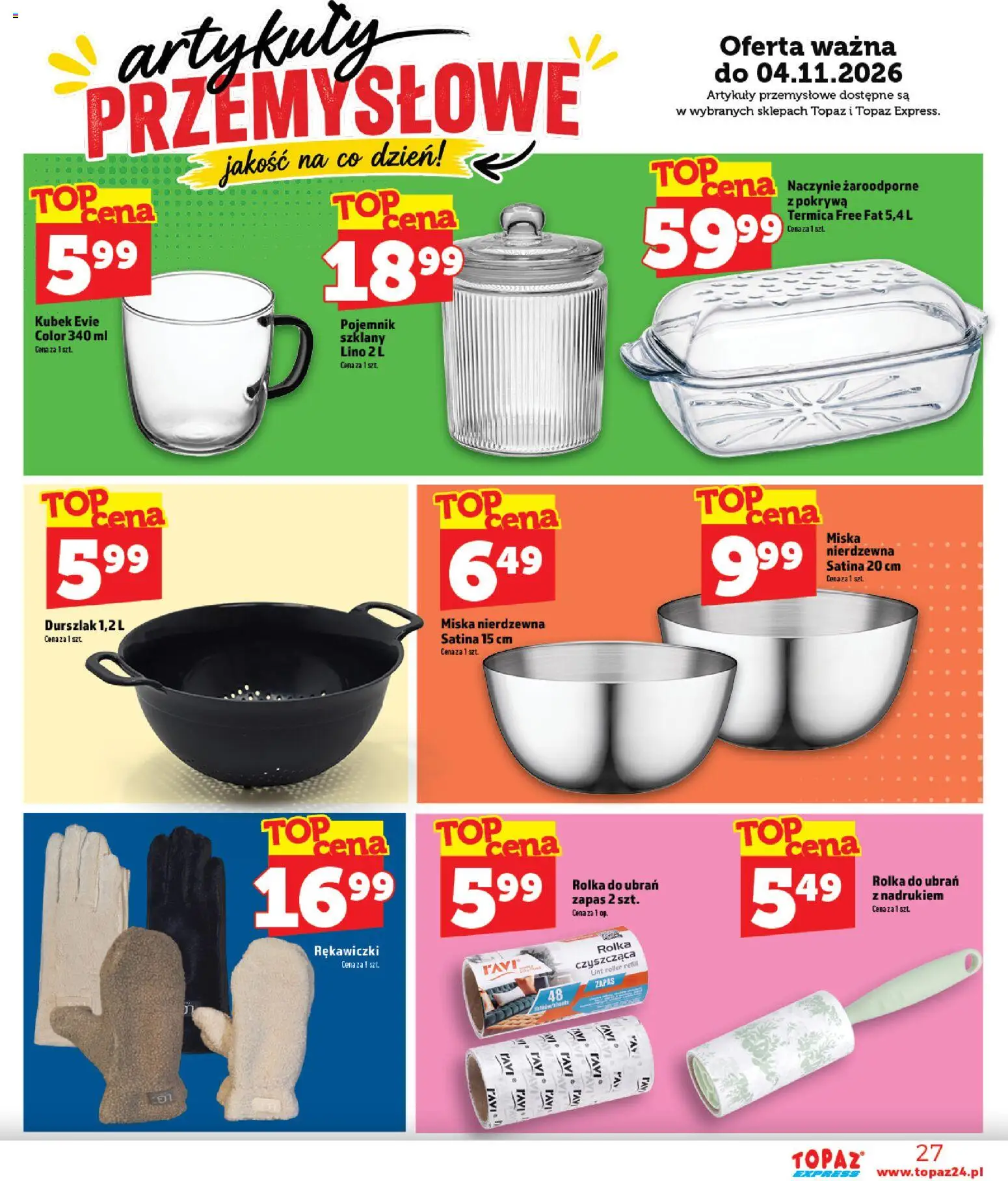 Topaz gazetka - Express od 29.10.2026 | Strona: 27 | Produkty: Rękawiczki, Artykuły przemysłowe, Rolka do ubrań, Naczynie żaroodporne