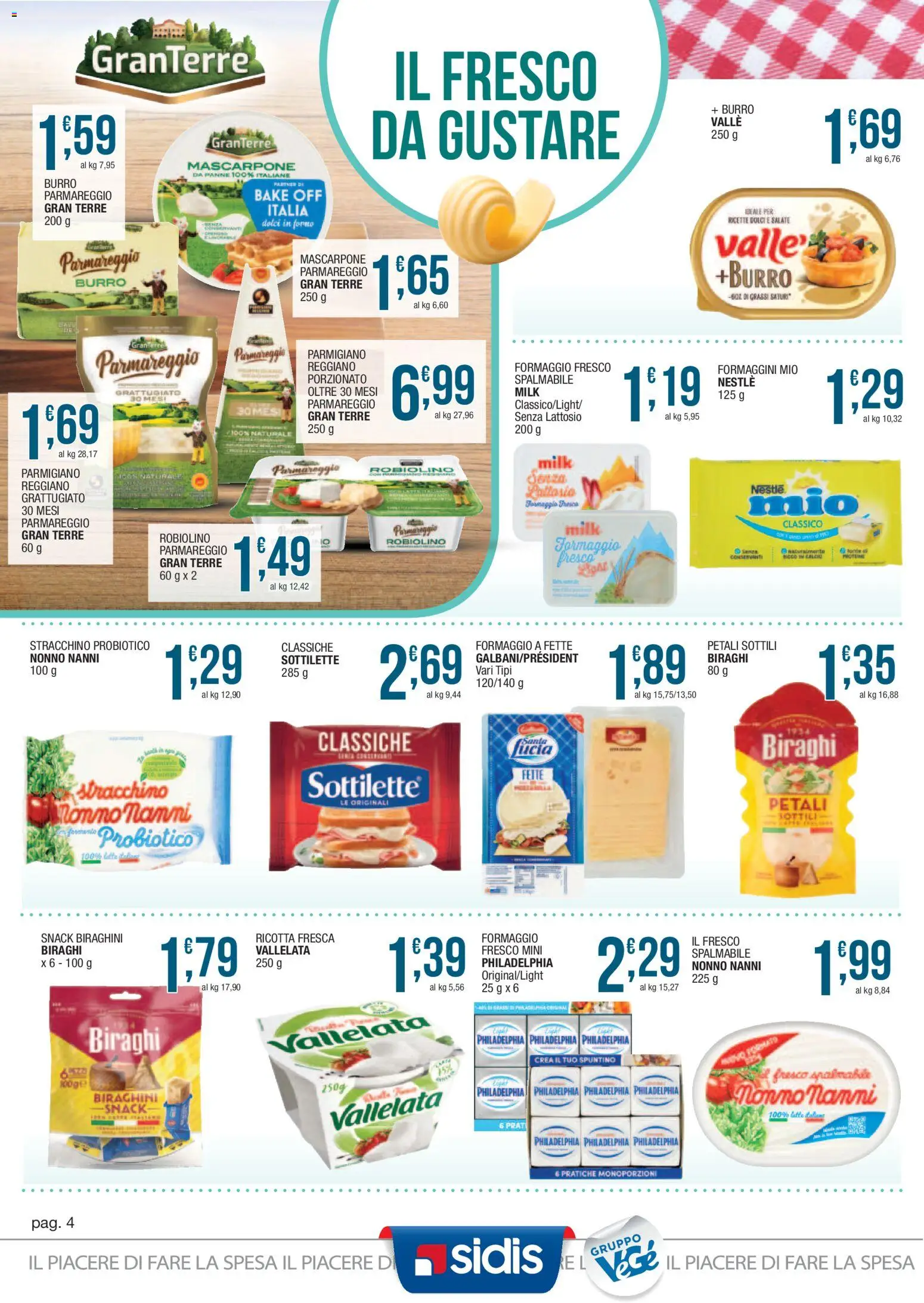 Volantino Sidis del 10/08/2026 | Pagina: 4 | Prodotti: Formaggio, Forno, Mascarpone, Parmigiano