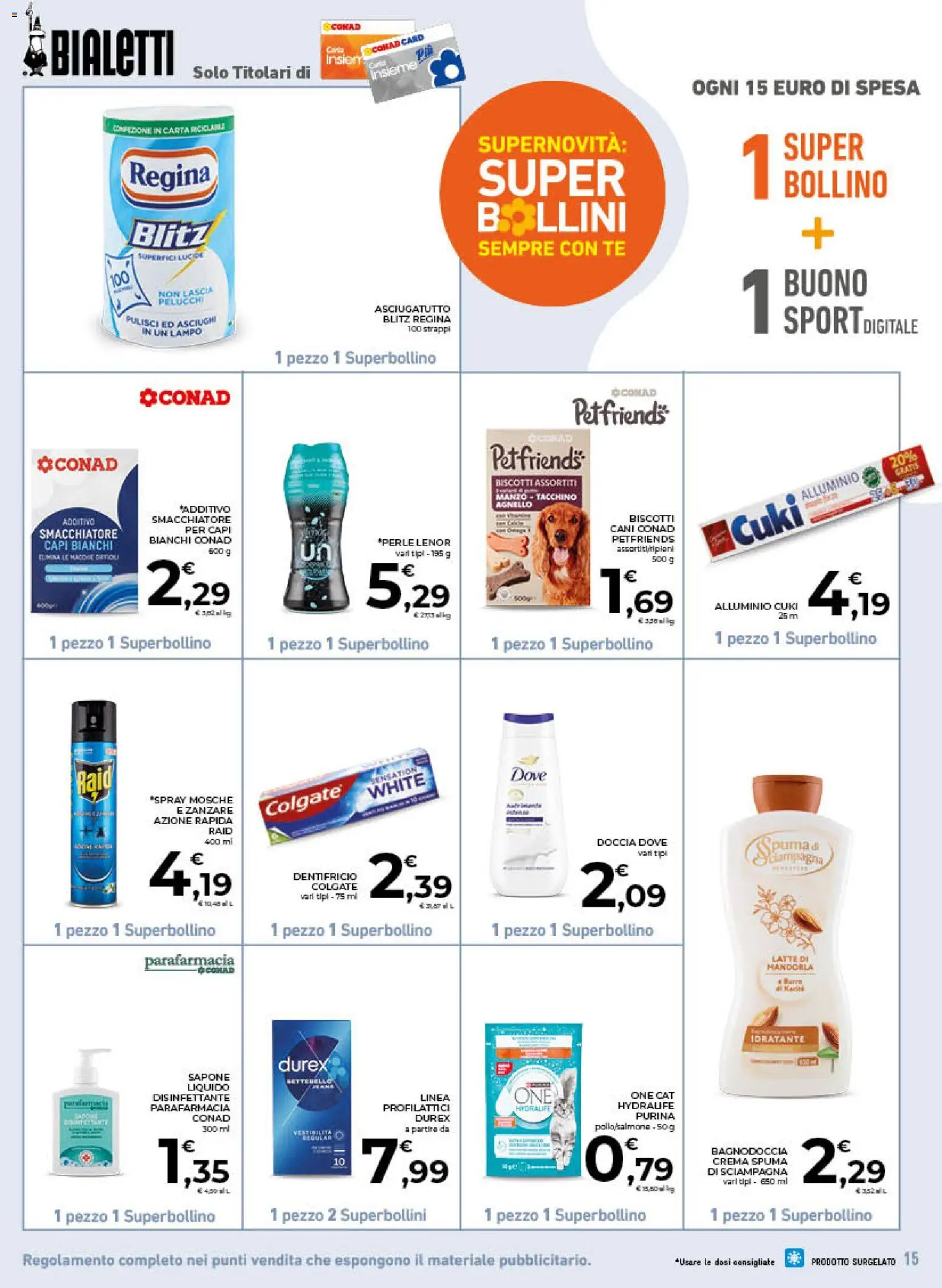 Volantino Conad del 29/07/2026 | Pagina: 15 | Prodotti: Smacchiatore, Biscotti, Profilattici, Bagno