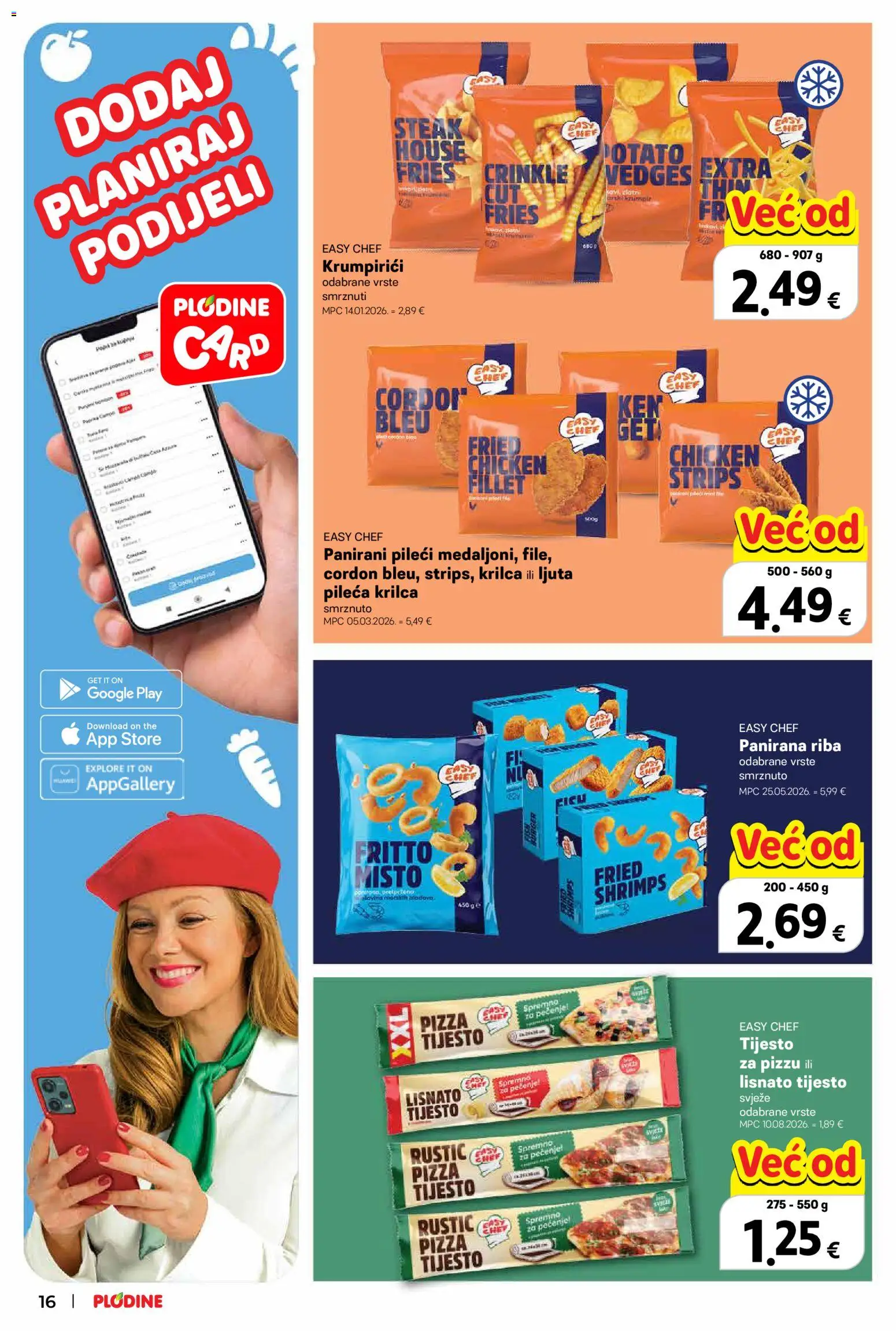 Plodine katalog | vrijedi od 22.10.2026 | Stranica: 16 | Proizvodi: Tijesto, Riba, Tijesto za pizzu, Lisnato tijesto