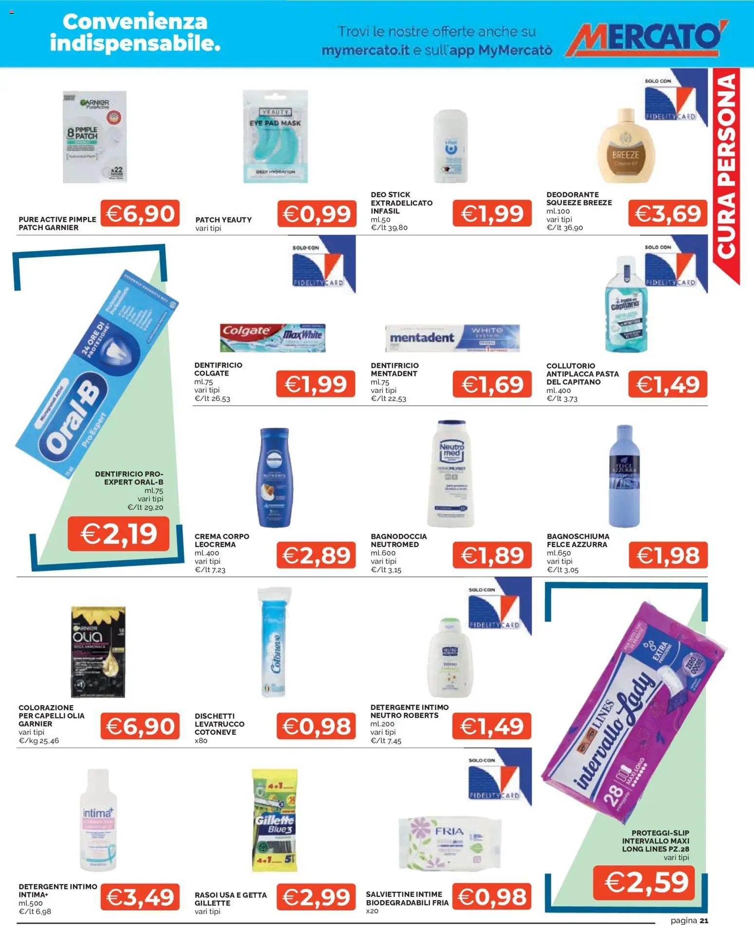 Volantino Mercatò del 07.05.2026 | Pagina: 21 | Prodotti: Crema, Bagnoschiuma, Collutorio, Detergente intimo