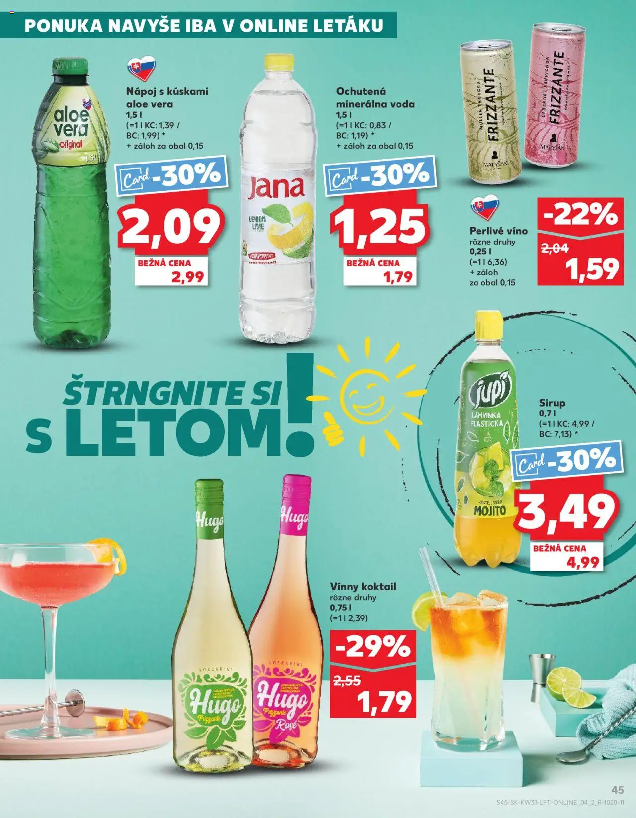 Nové Kaufland akcie – leták je platný od 31.07.2025 | Strana: 45 | Produkty: Víno, Voda, Minerálna voda, Perlivé víno