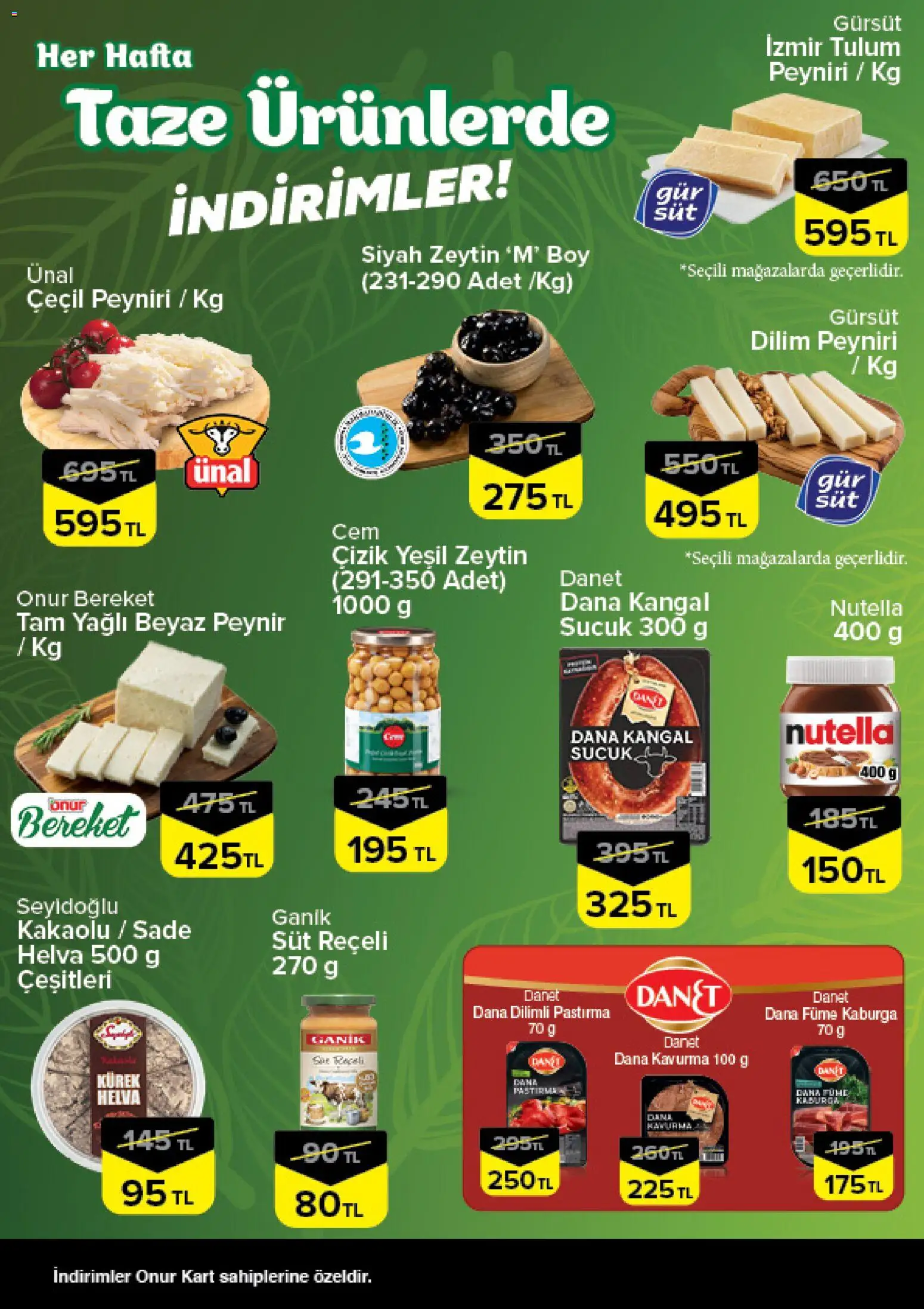 Onur Market - Taze Ürünlerde İndirimler - Trakya - 13 Ağustos 2026 tarihinden itibaren geçerlidir | Sayfa: 2 | Ürünler: Peynir, Zeytin, Dana füme, Sucuk