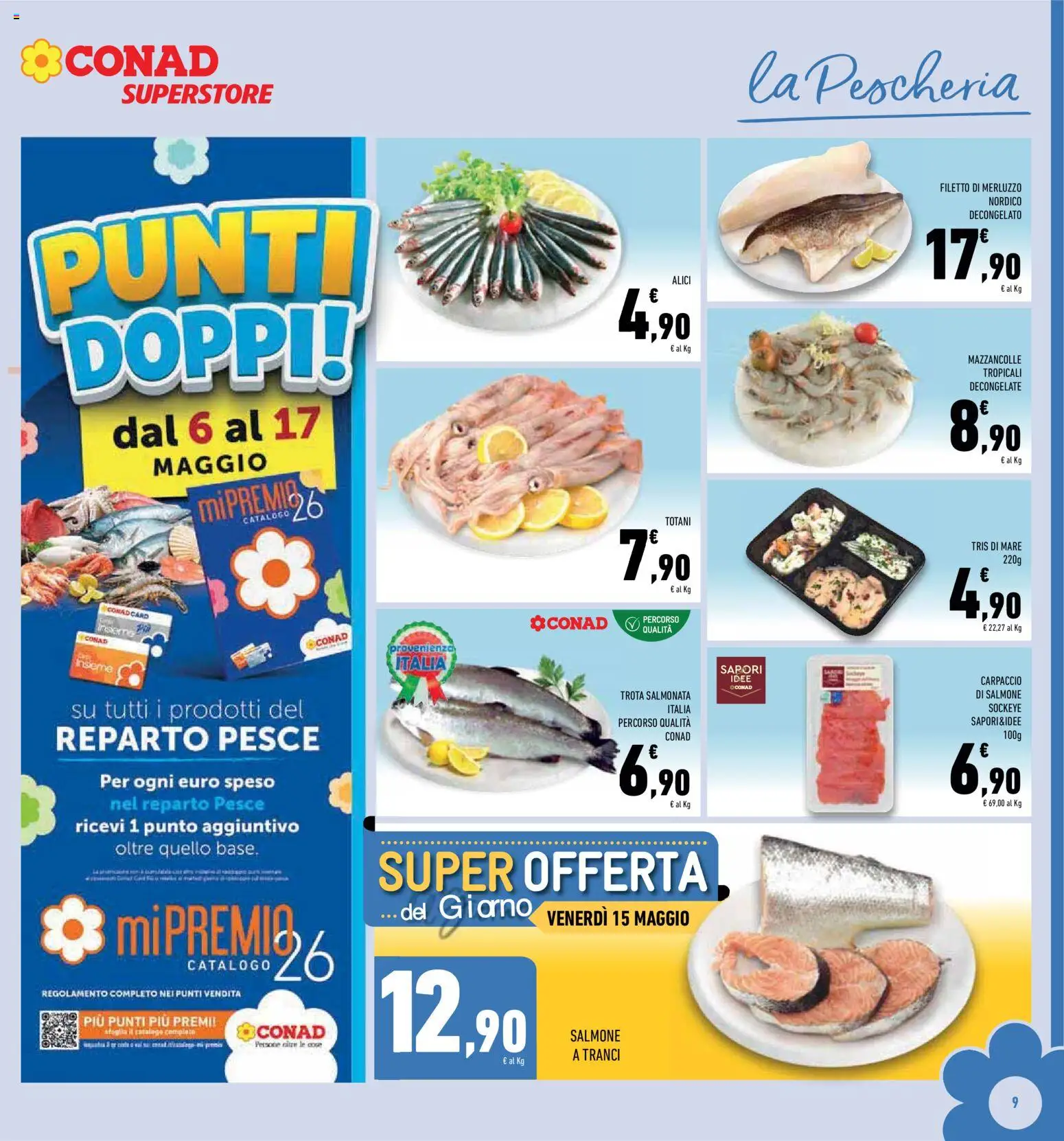 Volantino Conad del 06.05.2026 | Pagina: 9 | Prodotti: Salmone, Merluzzo, Mazzancolle, Trota