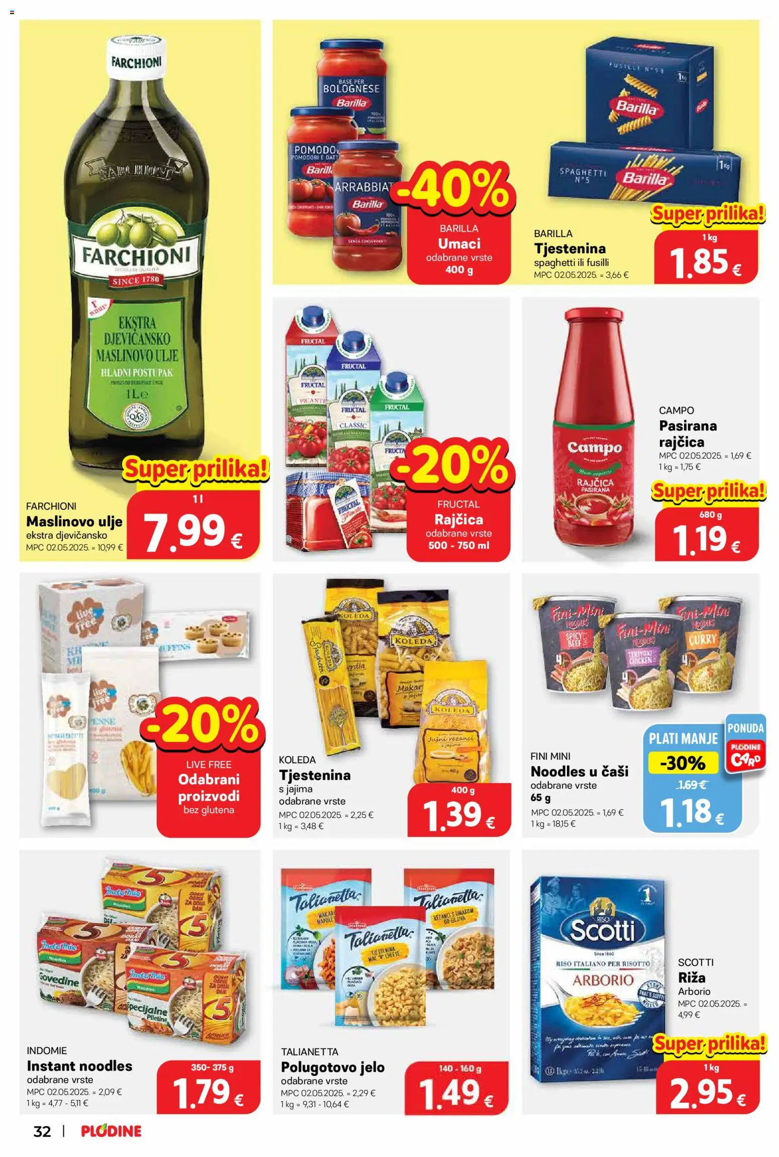Plodine katalog | vrijedi od 17.06.2026 | Stranica: 32 | Proizvodi: Ulje, Maslinovo ulje, Riža, Rajčica