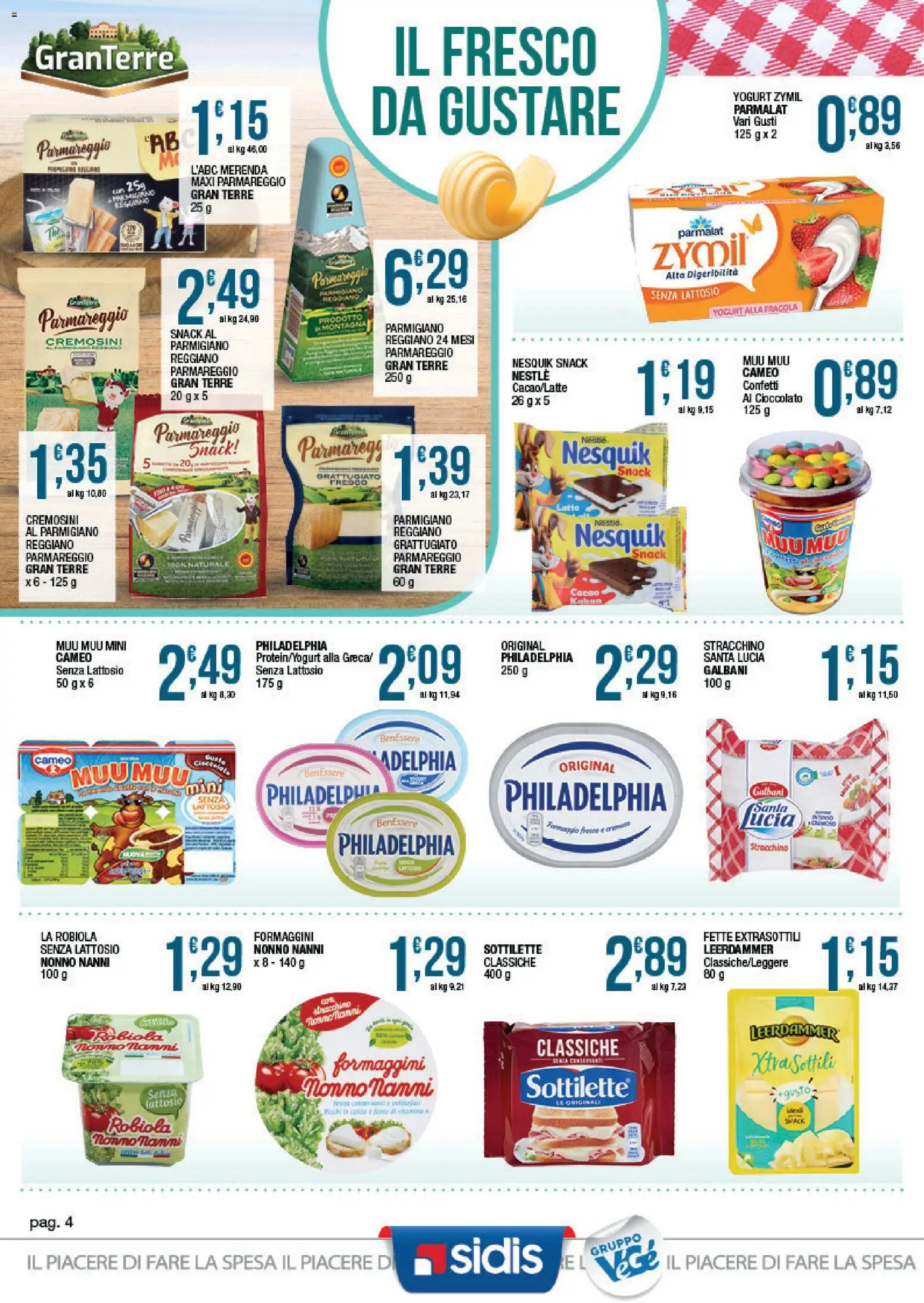 Volantino Sidis del 24/08/2026 | Pagina: 4 | Prodotti: Yogurt, Parmigiano reggiano, Parmigiano, Senza lattosio