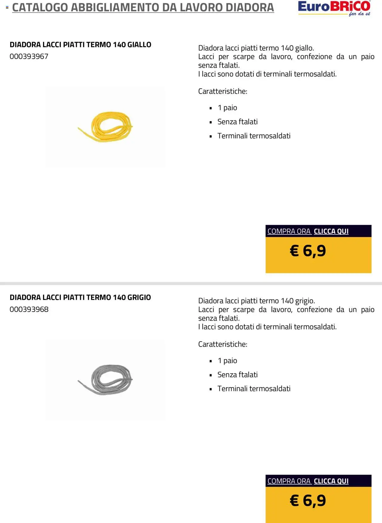 Volantino Eurobrico del 23.07.2025 | Pagina: 7 | Prodotti: Scarpe