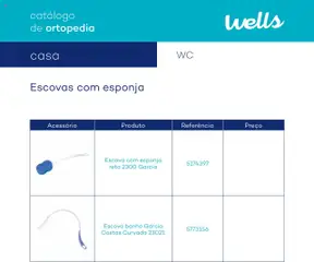 Pré-visualização Well’s Catálogo de Ortopedia válido de 12/02/2024 | Página: 143 | Produtos: Esponja, Banho