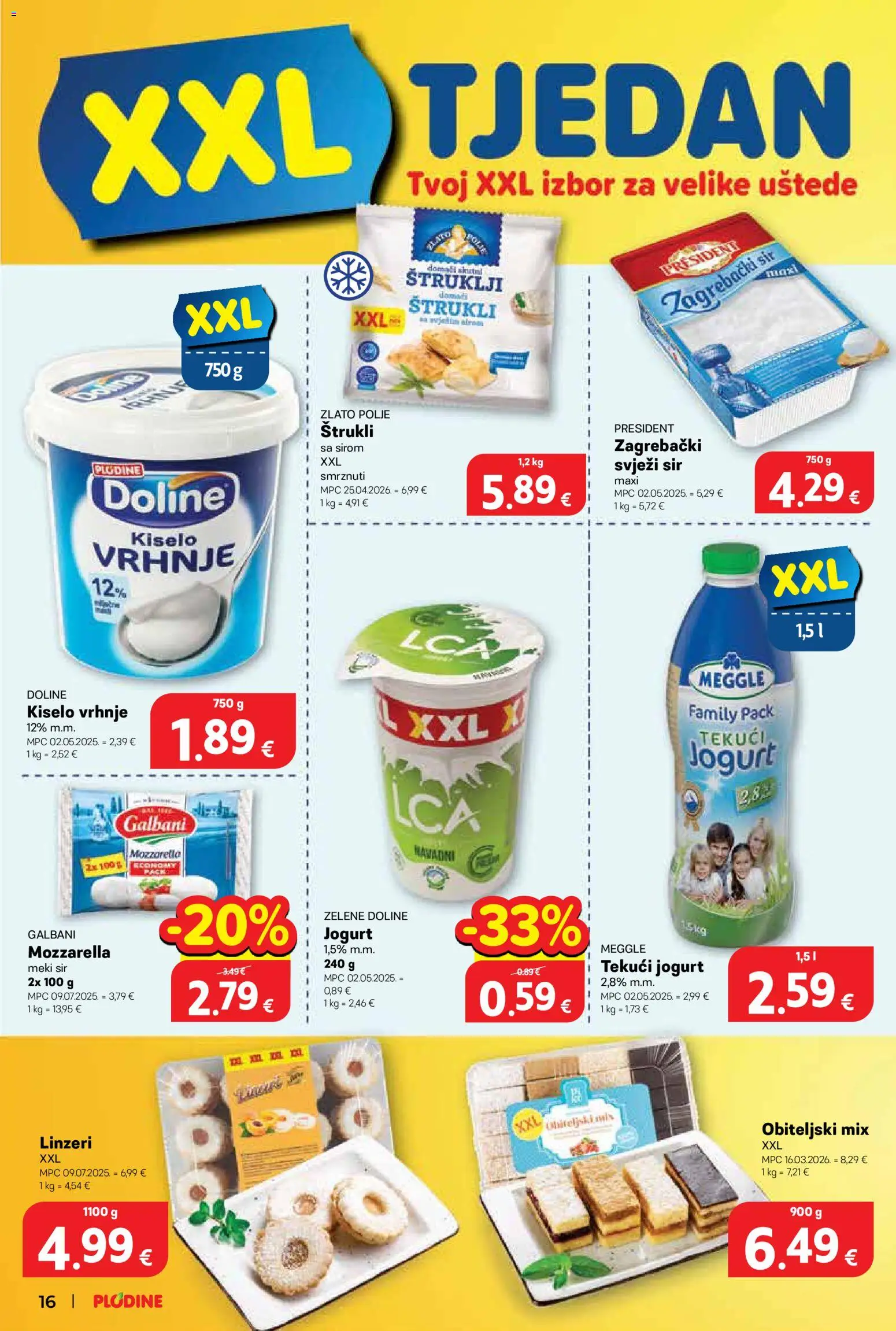 Plodine katalog | vrijedi od 13.05.2026 | Stranica: 16 | Proizvodi: Sir, Jogurt, Kiselo vrhnje, Svježi sir