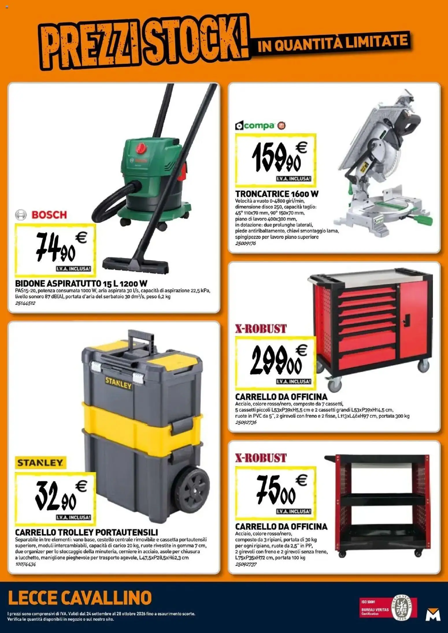 Nuovo TECNOMAT - Straordinari prezzi stock! dal 24/09/2026 > offerte anteprima 🛍️ | Pagina: 23 | Prodotti: Taglio, Carrello, Disco, Trolley