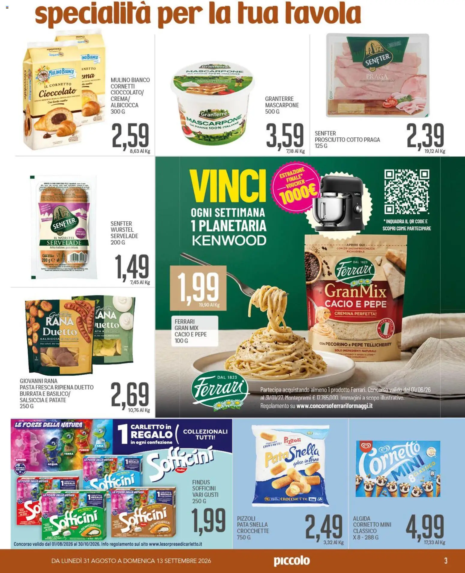 Volantino Piccolo del 31/08/2026 | Pagina: 3 | Prodotti: Salsiccia, Pasta, Pecorino, Burrata