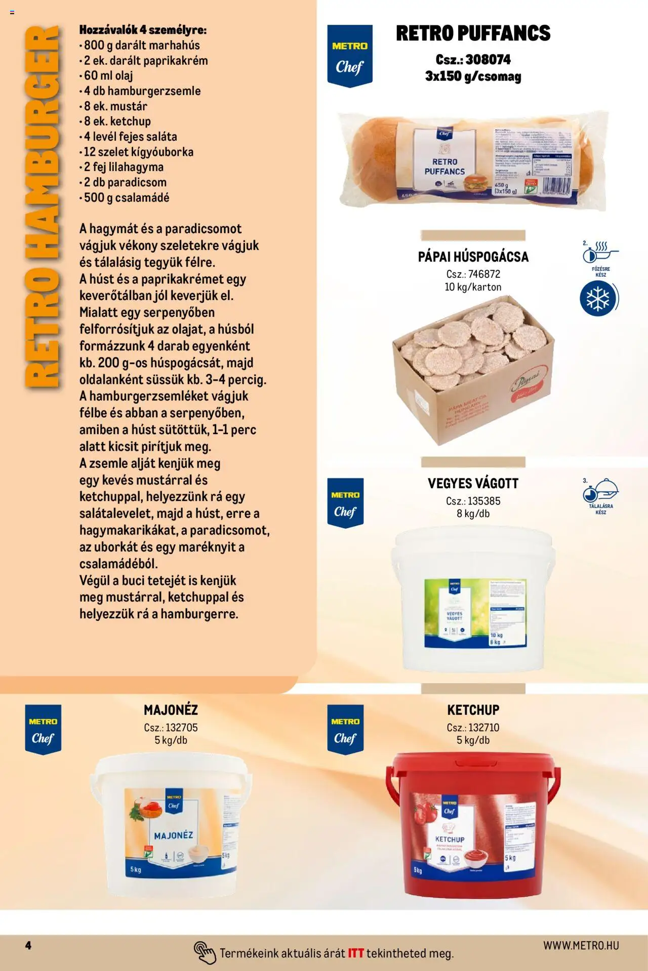 Metro akciós ujság - amely érvényes a következő dátumtól: 01.10.2024 | Oldal: 4 | Termékek: Hamburger, Zsemle, Olaj, Mustár