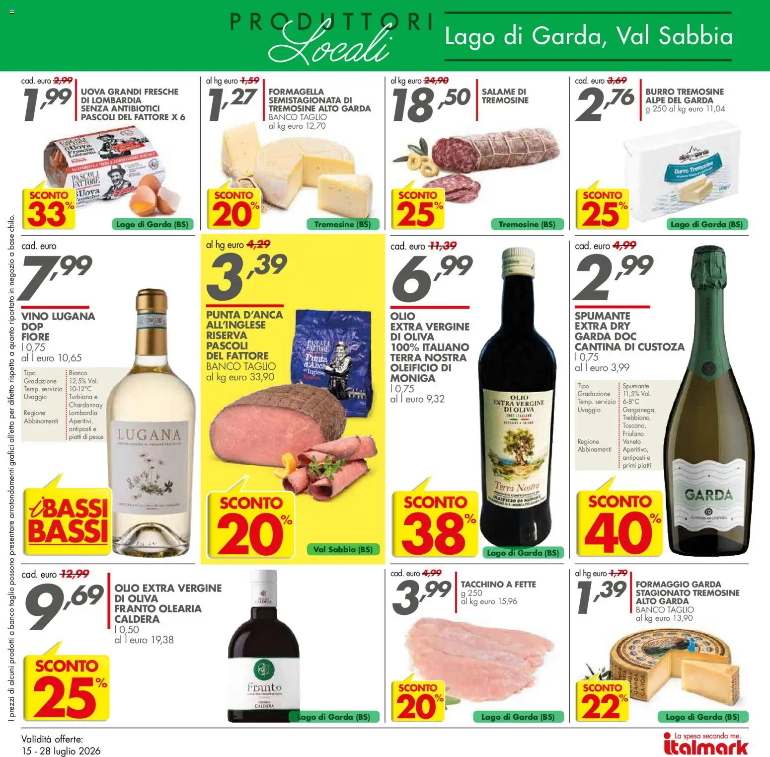 Volantino Italmark del 15/07/2026 | Pagina: 6 | Prodotti: Salame, Formaggio, Olio, Vino