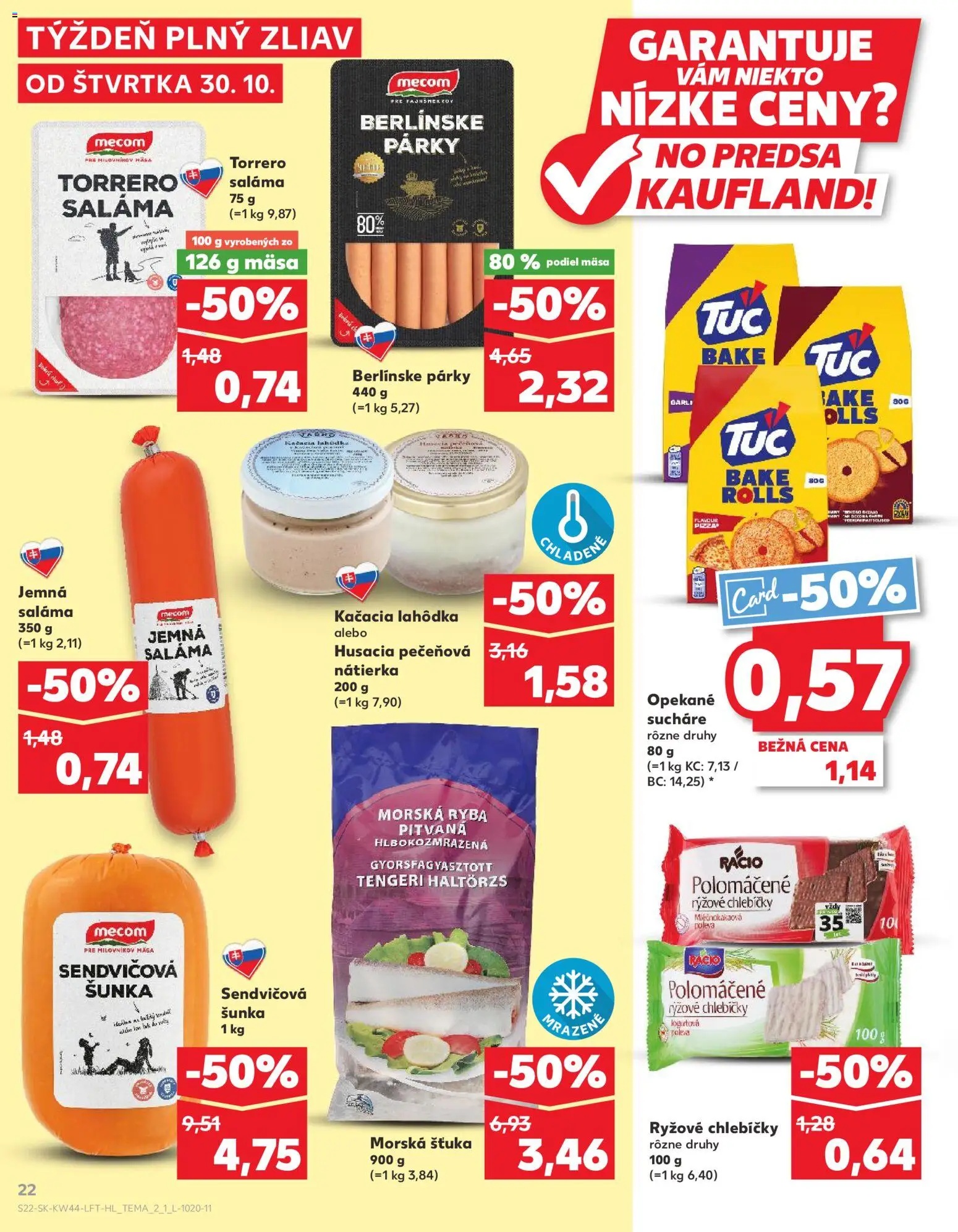 Nové Kaufland akcie – leták je platný od 30.10.2025 | Strana: 22 | Produkty: Saláma, Šunka, Nátierka, Ryba