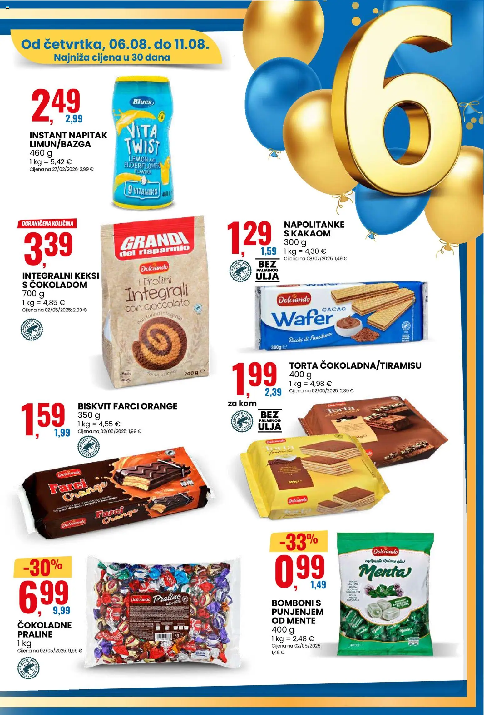 Eurospin katalog | vrijedi od 06.08.2026 | Stranica: 11 | Proizvodi: Praline, Keksi, Bomboni, Torta