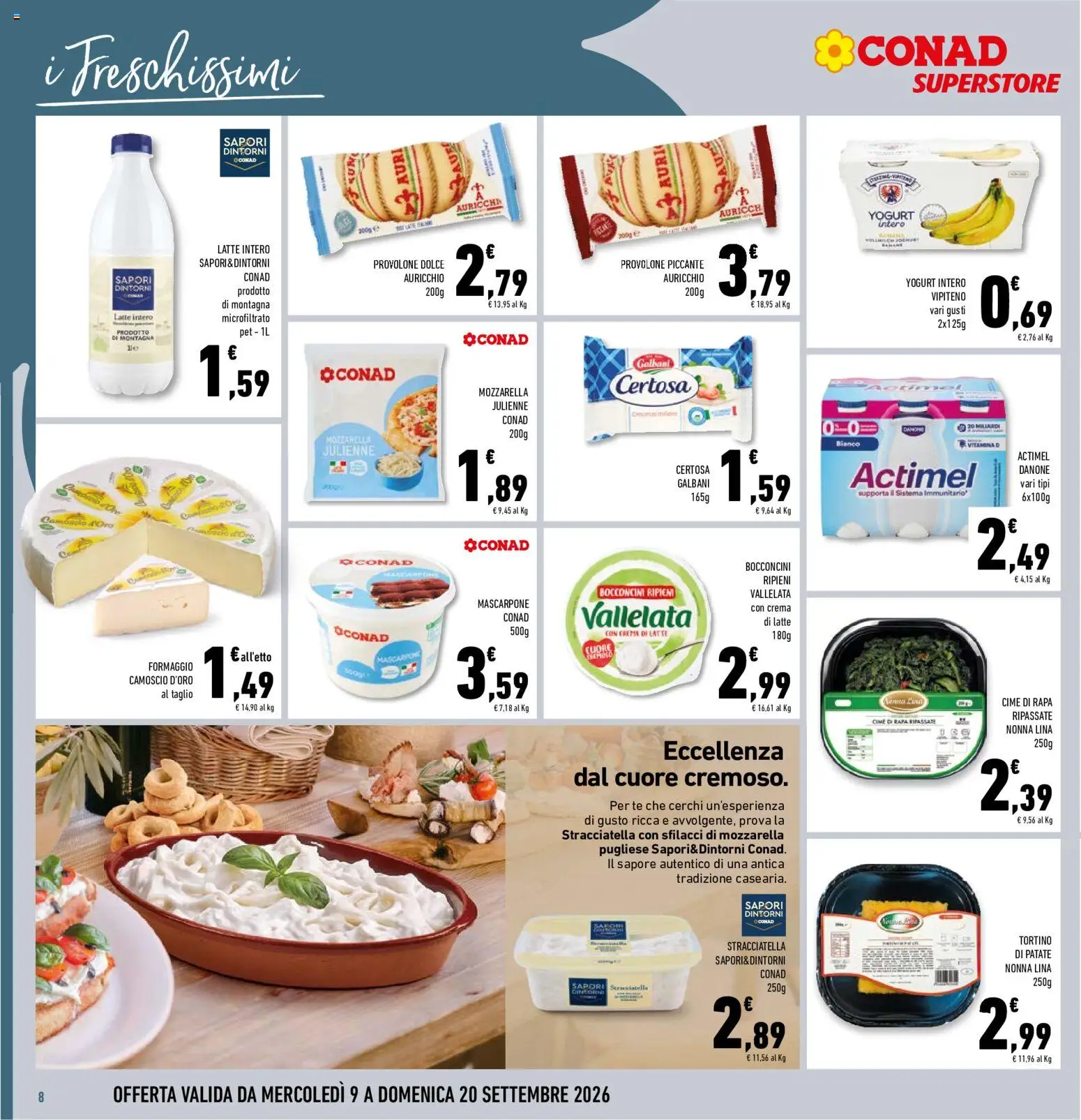 Volantino Conad del 09/09/2026 | Pagina: 8 | Prodotti: Mozzarella, Taglio, Latte, Mozzarella julienne