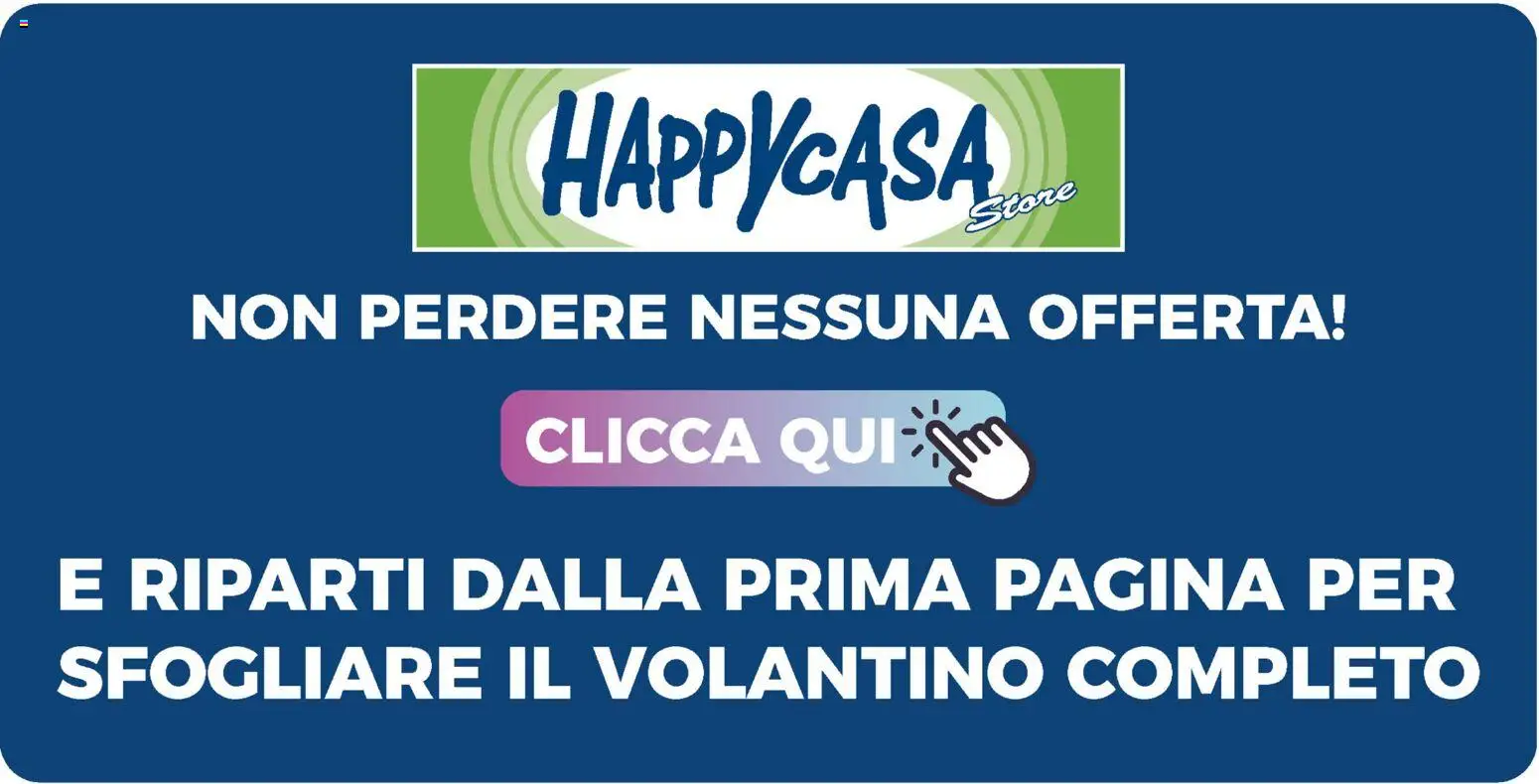 Volantino Happy Casa del 05/08/2026 | Pagina: 41