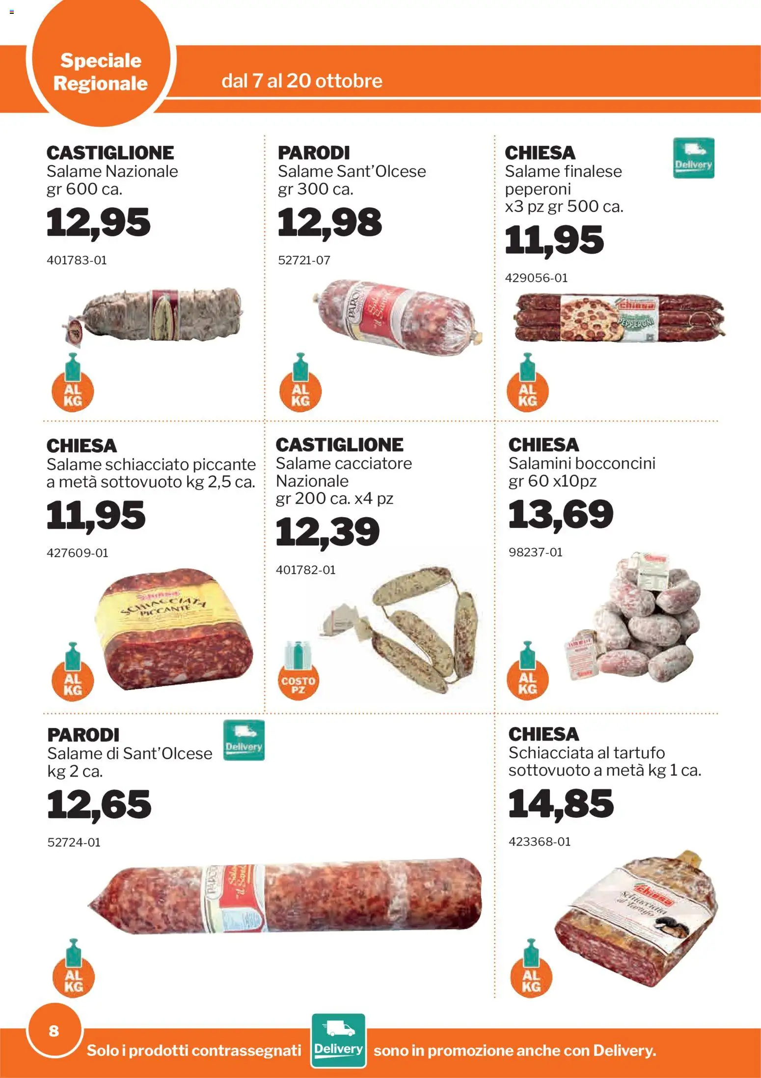 Volantino Sogegross del 07/10/2026 | Pagina: 8 | Prodotti: Tartufo, Salame, Peperoni
