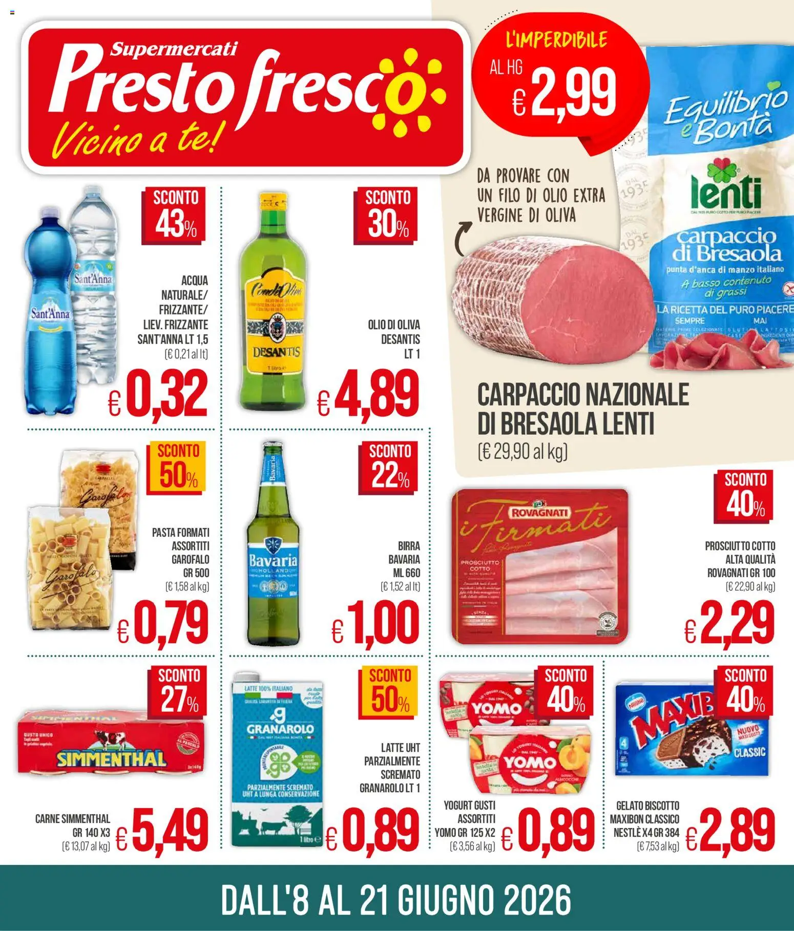 Volantino Presto Fresco del 08.06.2026 | Pagina: 1 | Prodotti: Yogurt, Bresaola, Acqua, Olio di Oliva