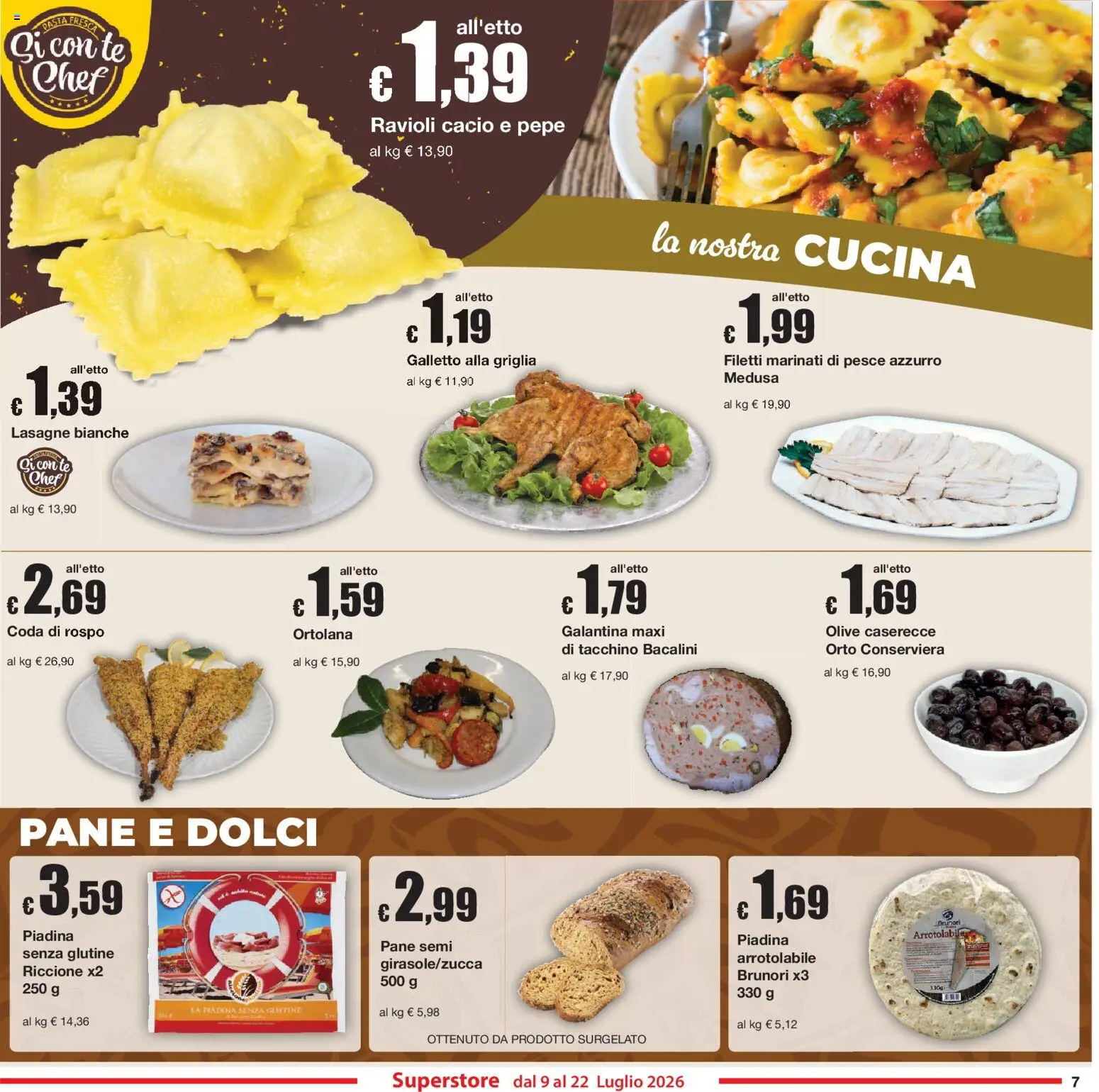 Volantino Sì con Te del 09/07/2026 | Pagina: 7 | Prodotti: Pane, Pesce, Pepe, Piadina