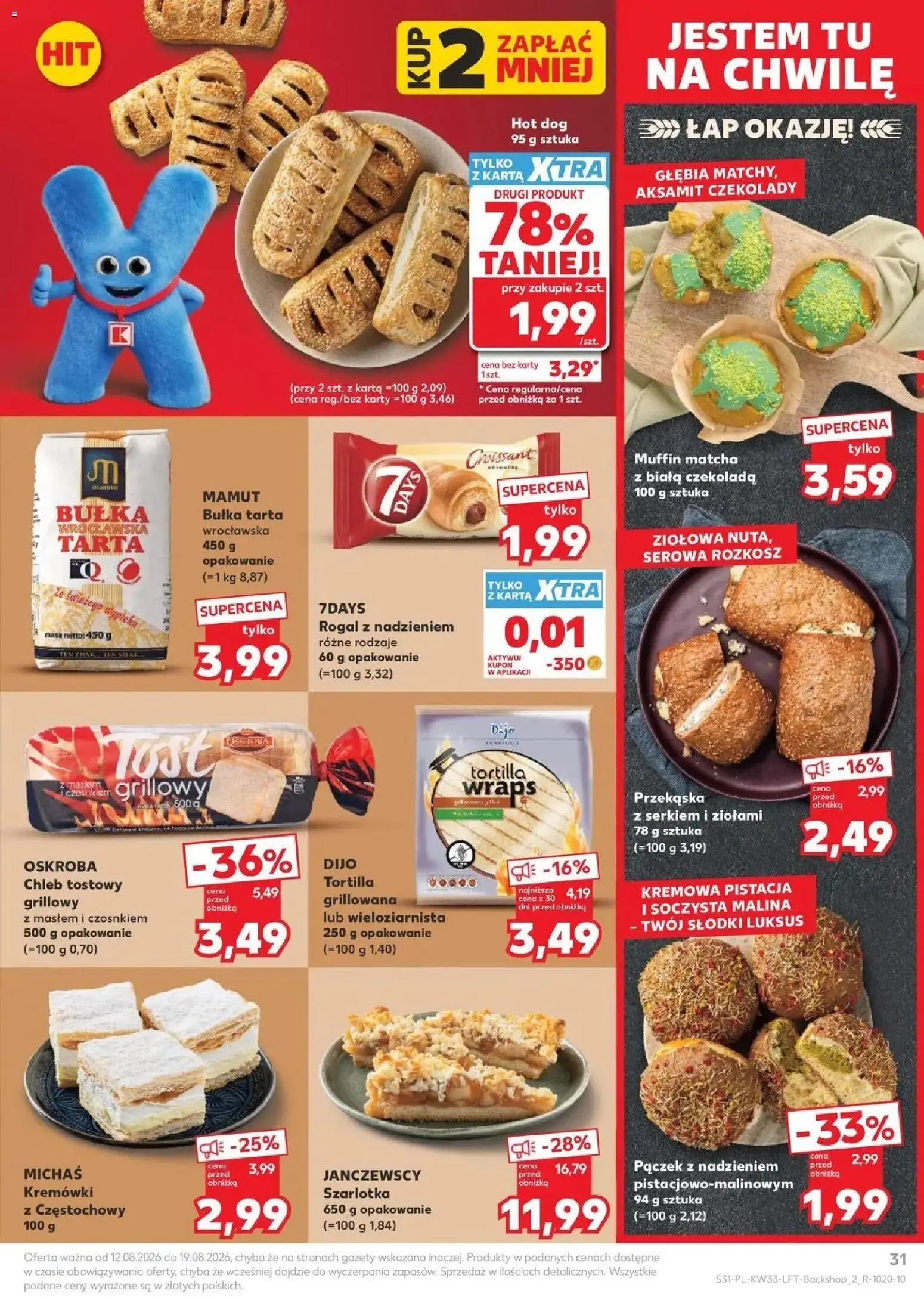 Kaufland - Kaufland Gazetka Tygodnia ważne do 19.08 od 12.08.2026 - od jutra PDF | Strona: 31 | Produkty: Pączek, Biała czekolada, Tortilla, Chleb